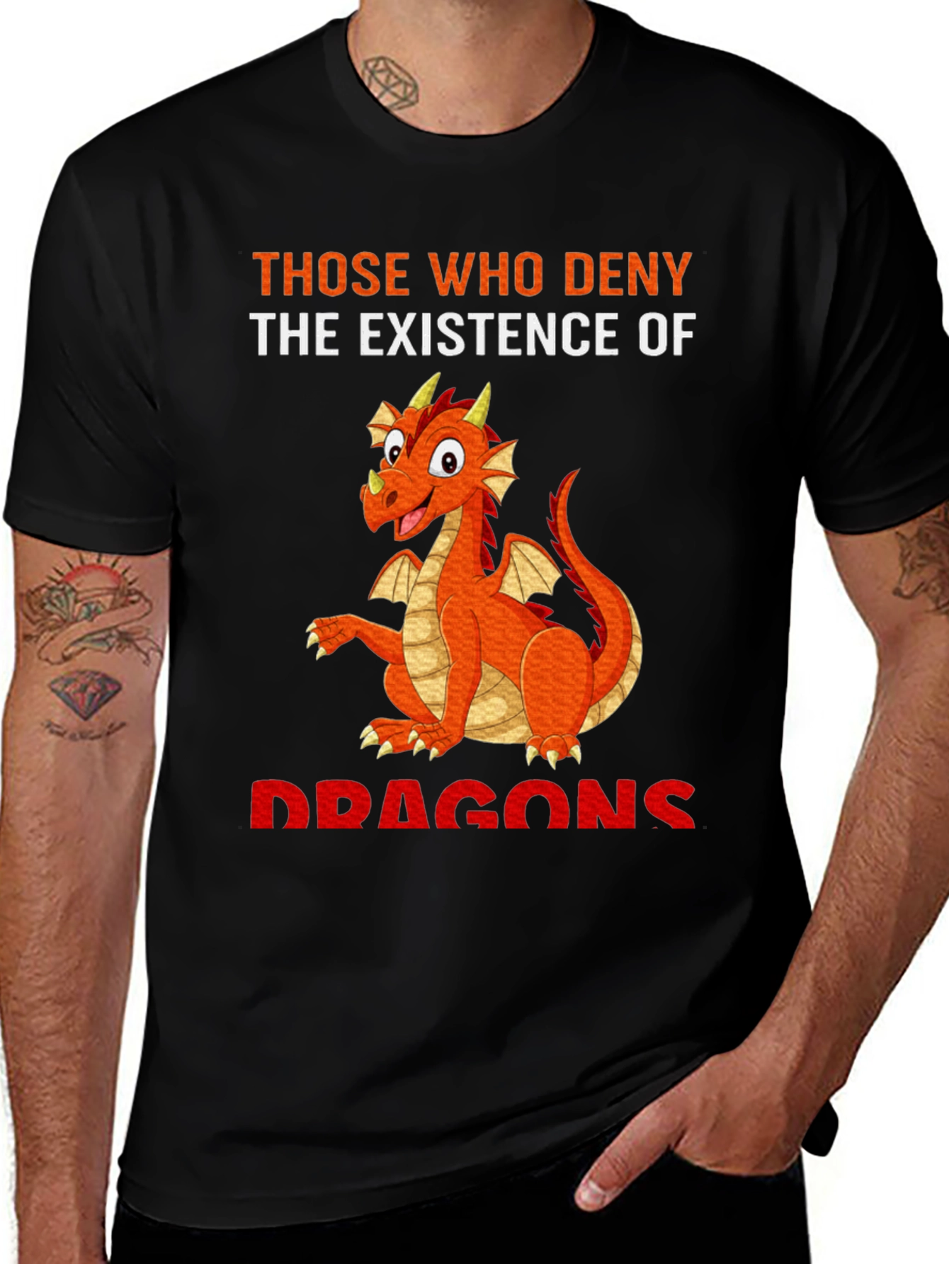 Dragon T-Shirt: Deny Dragons at Your Own Peril!