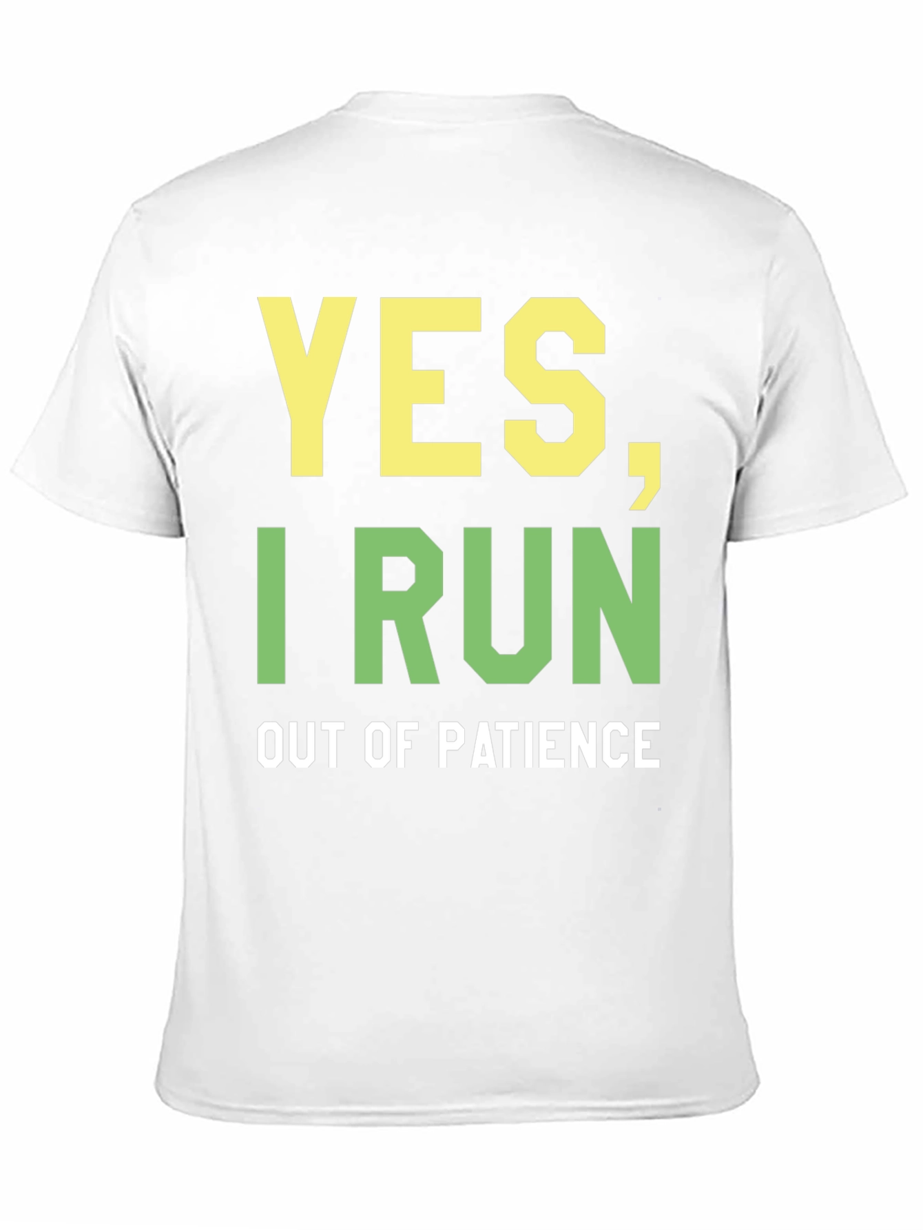 Funny Yes I Run Out of Patience Graphic Tee