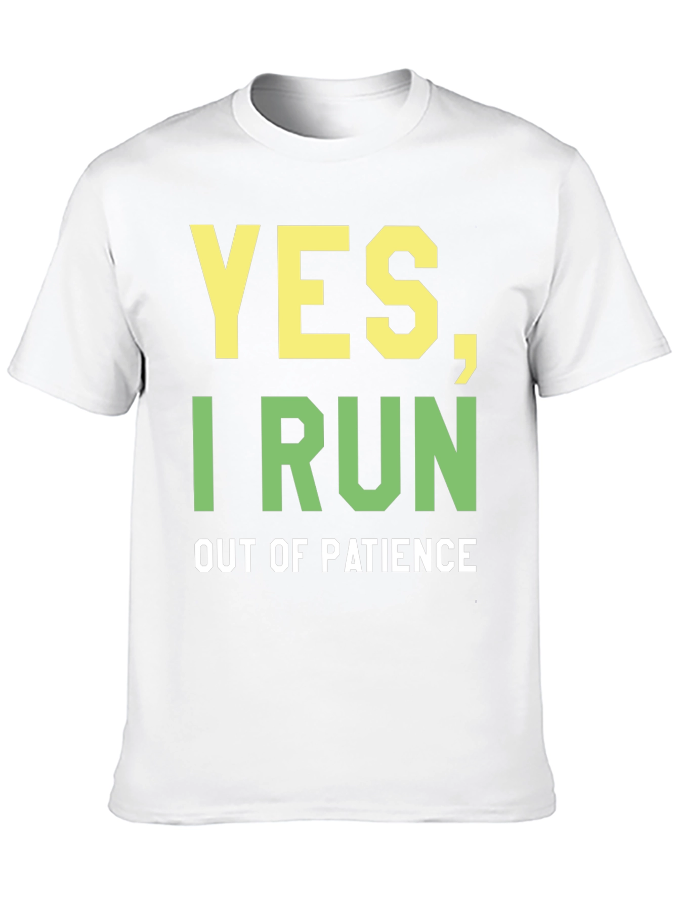 Funny Yes I Run Out of Patience Graphic Tee