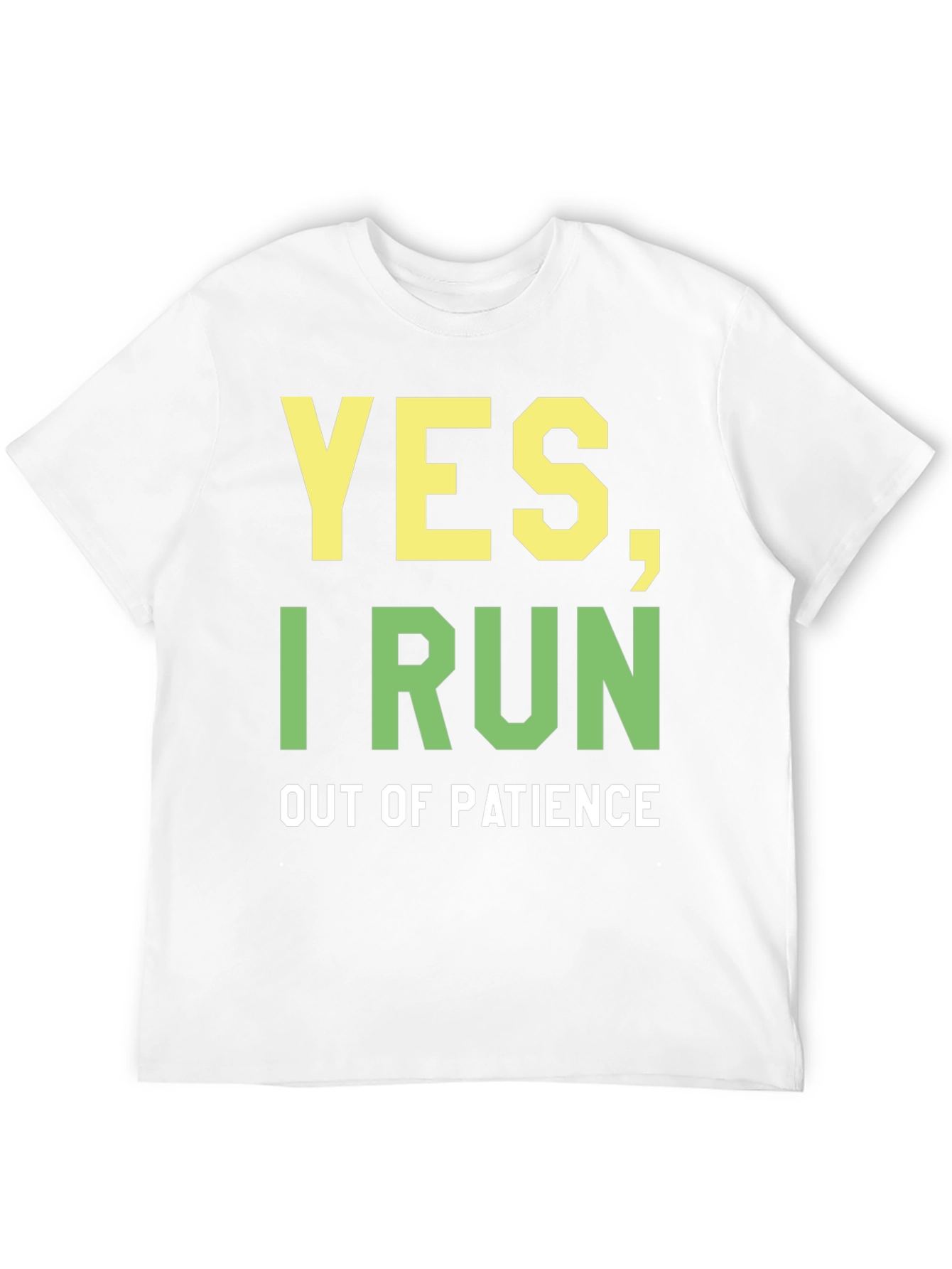 Funny Yes I Run Out of Patience Graphic Tee