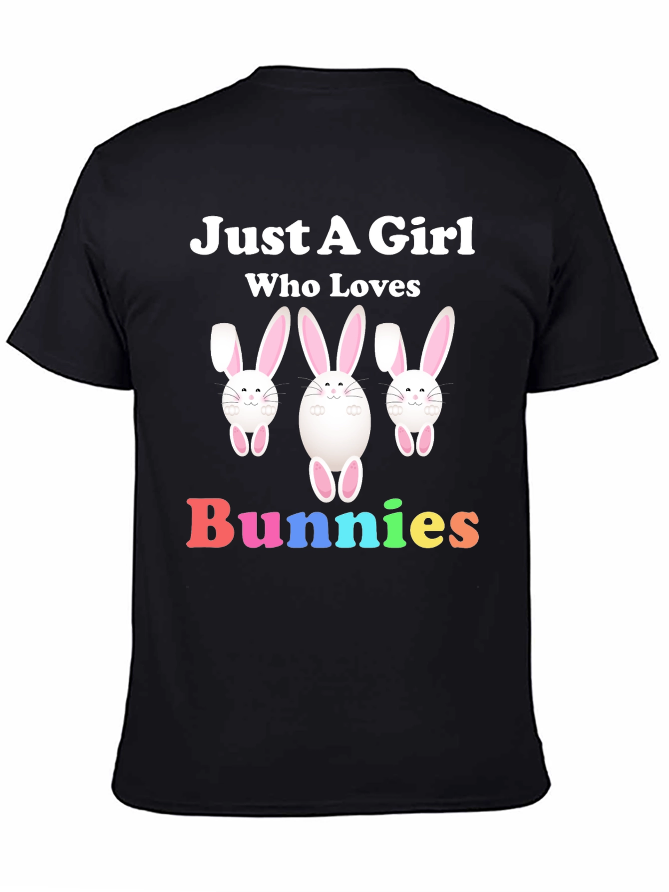 Just A Girl Who Loves Bunnies Graphic T-Shirt
