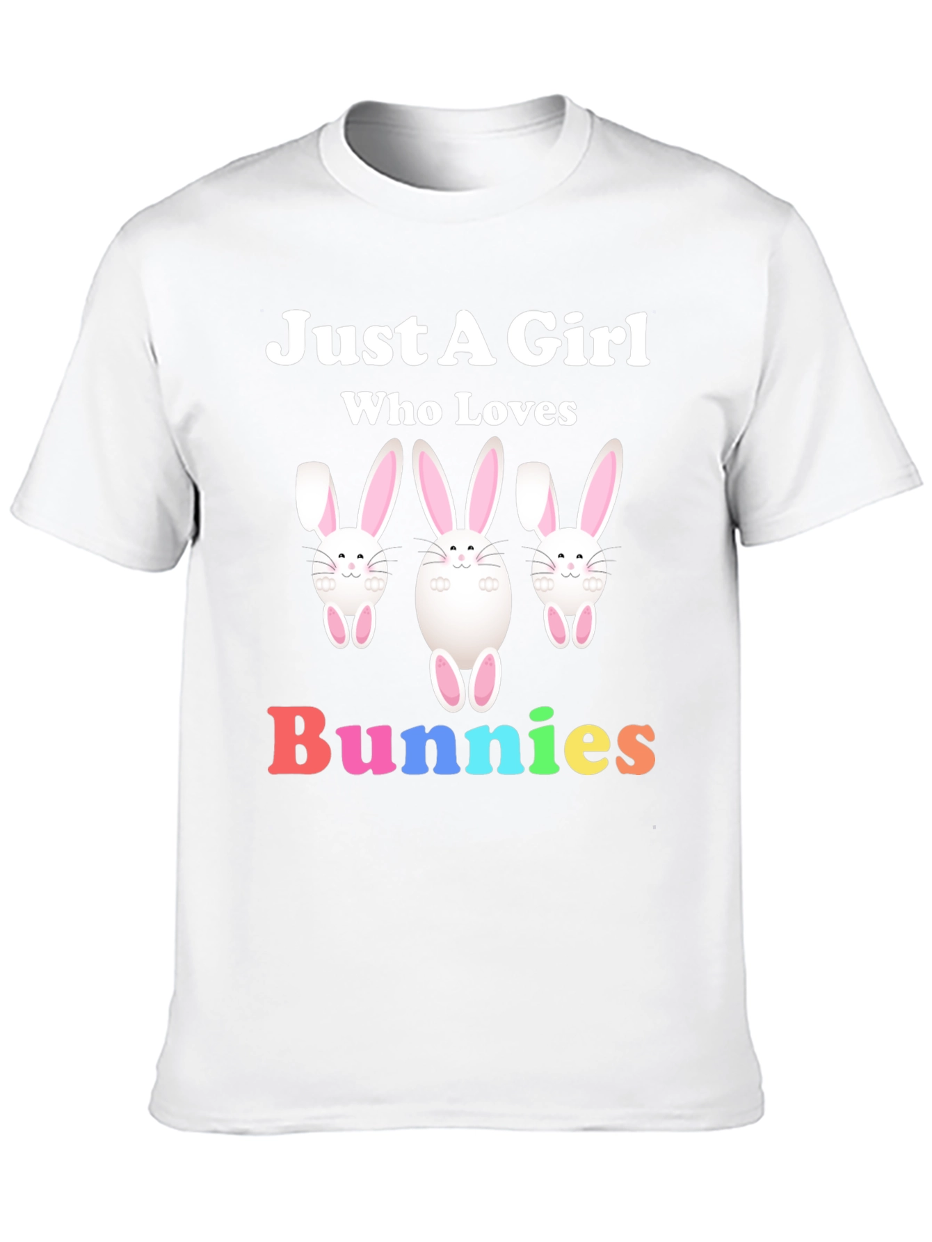 Just A Girl Who Loves Bunnies Graphic T-Shirt