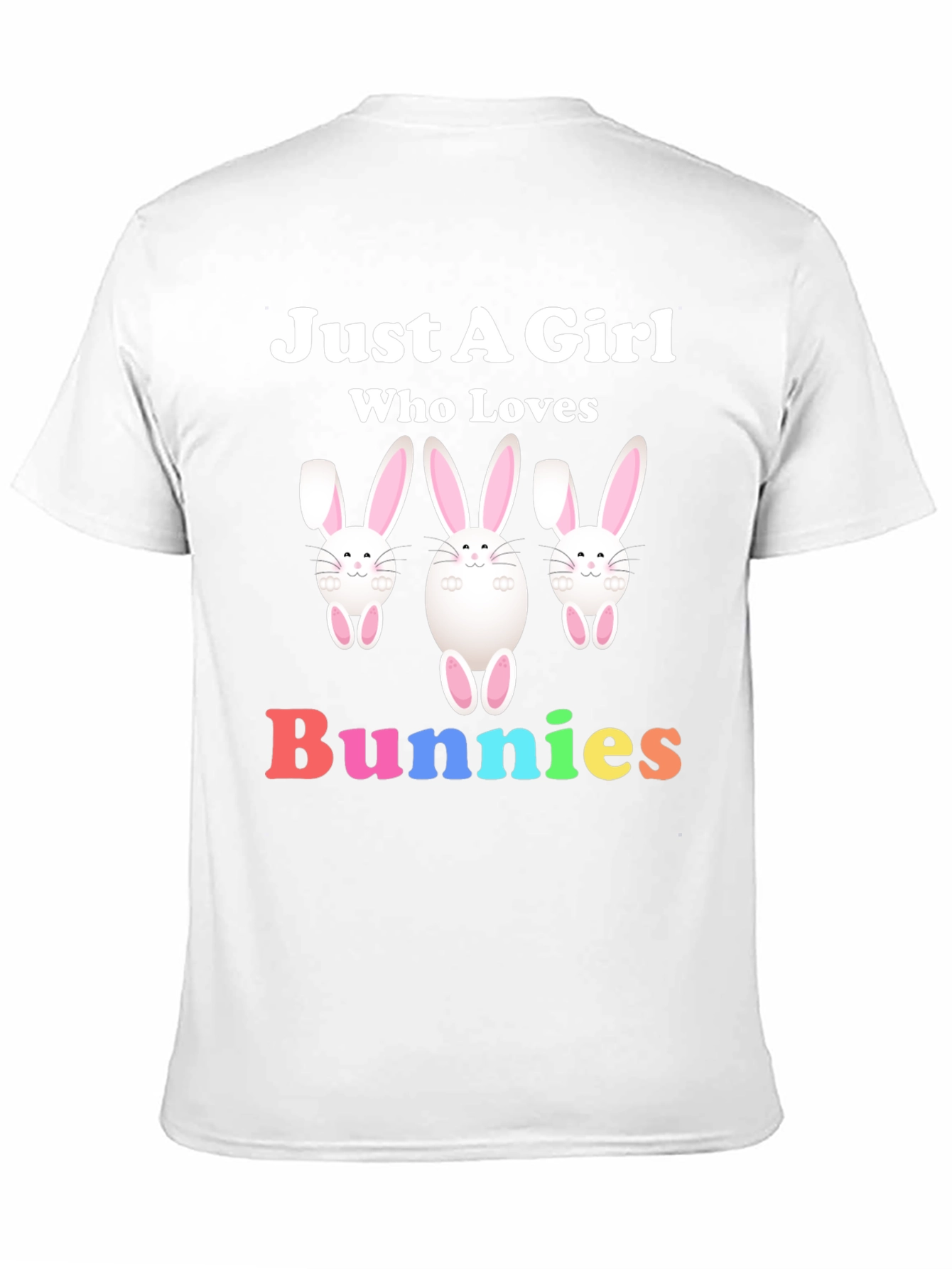 Just A Girl Who Loves Bunnies Graphic T-Shirt