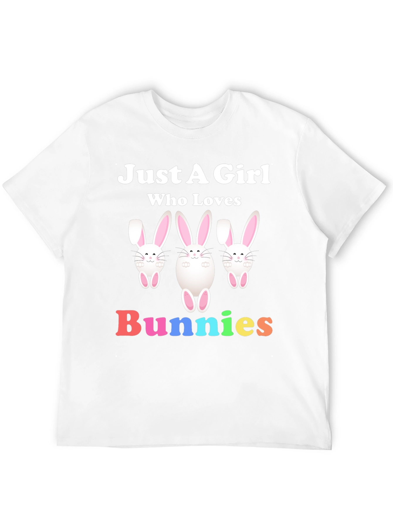 Just A Girl Who Loves Bunnies Graphic T-Shirt