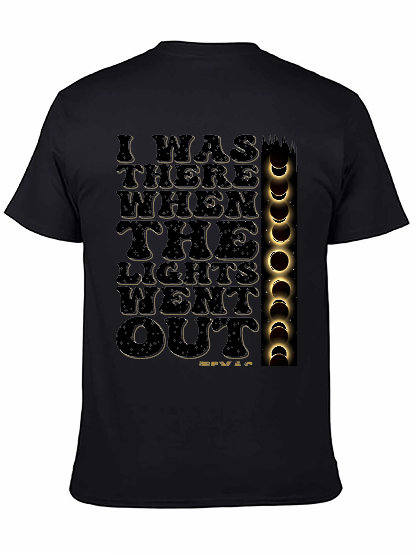 I Was There When The Lights Went Out T-Shirt