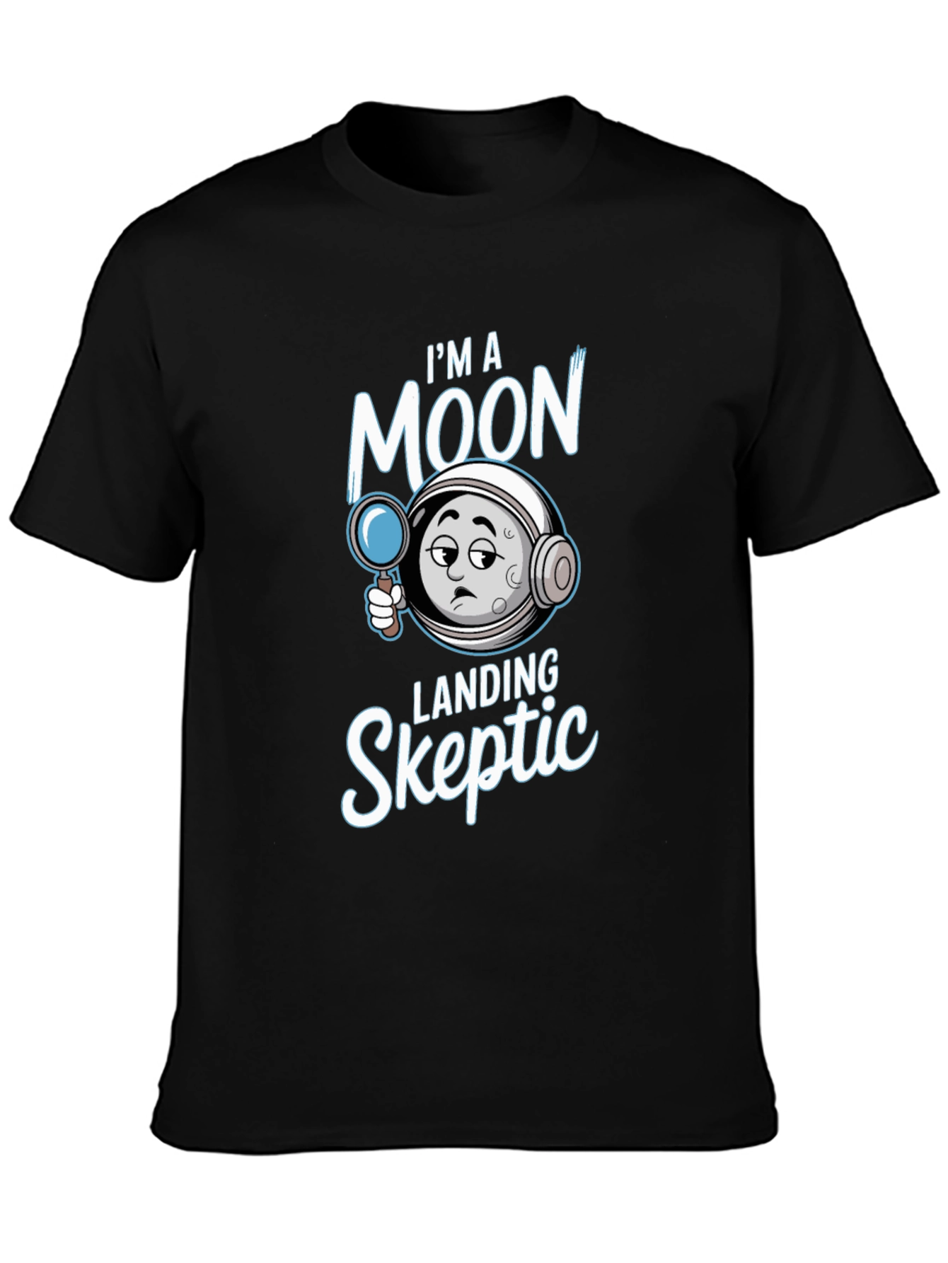 Moon Landing Skeptic Graphic T-Shirt