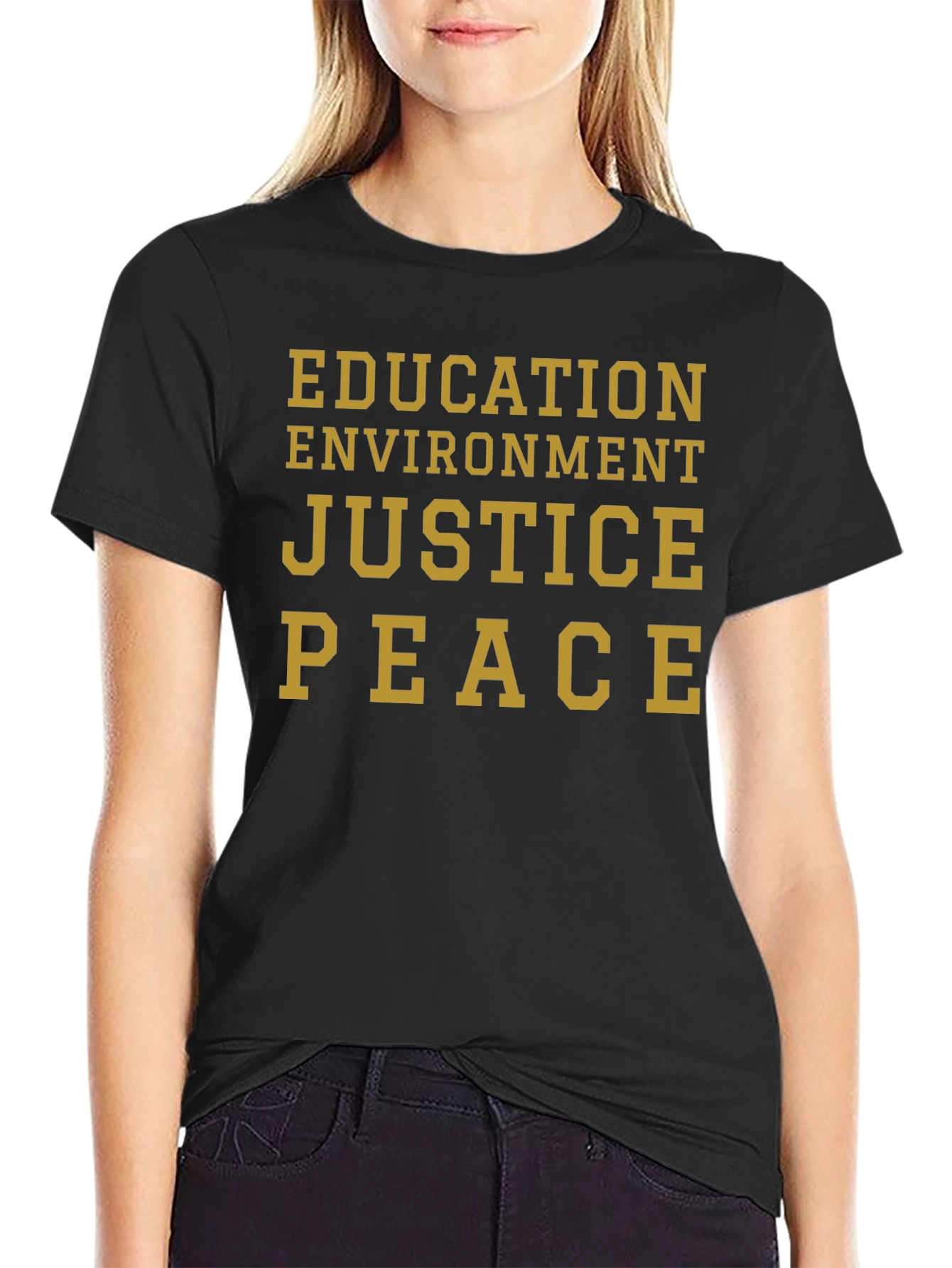 Education Environment Justice Peace T-Shirt