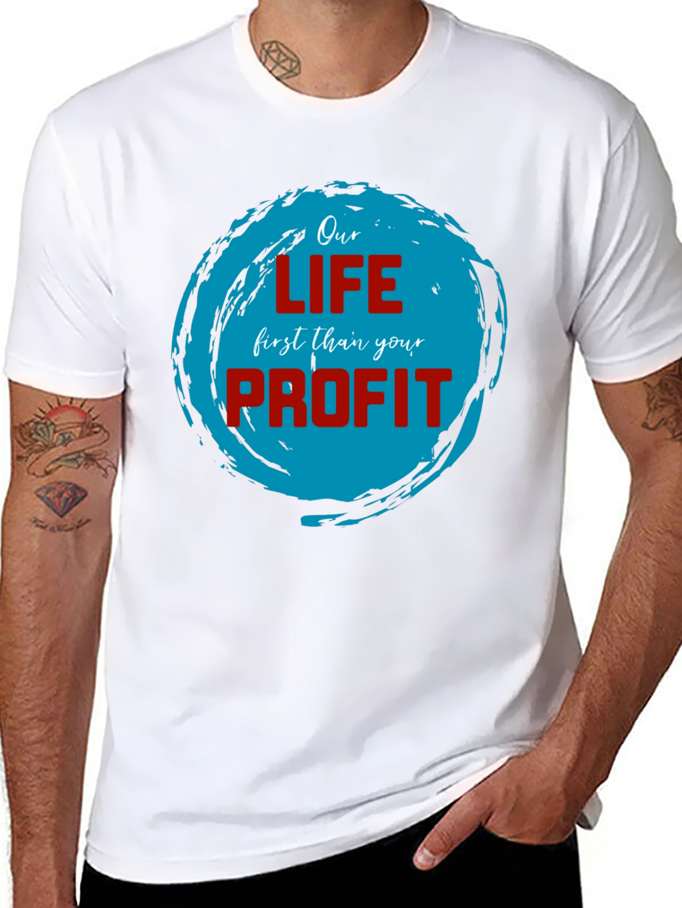 Our Life First Than Your Profit T-Shirt
