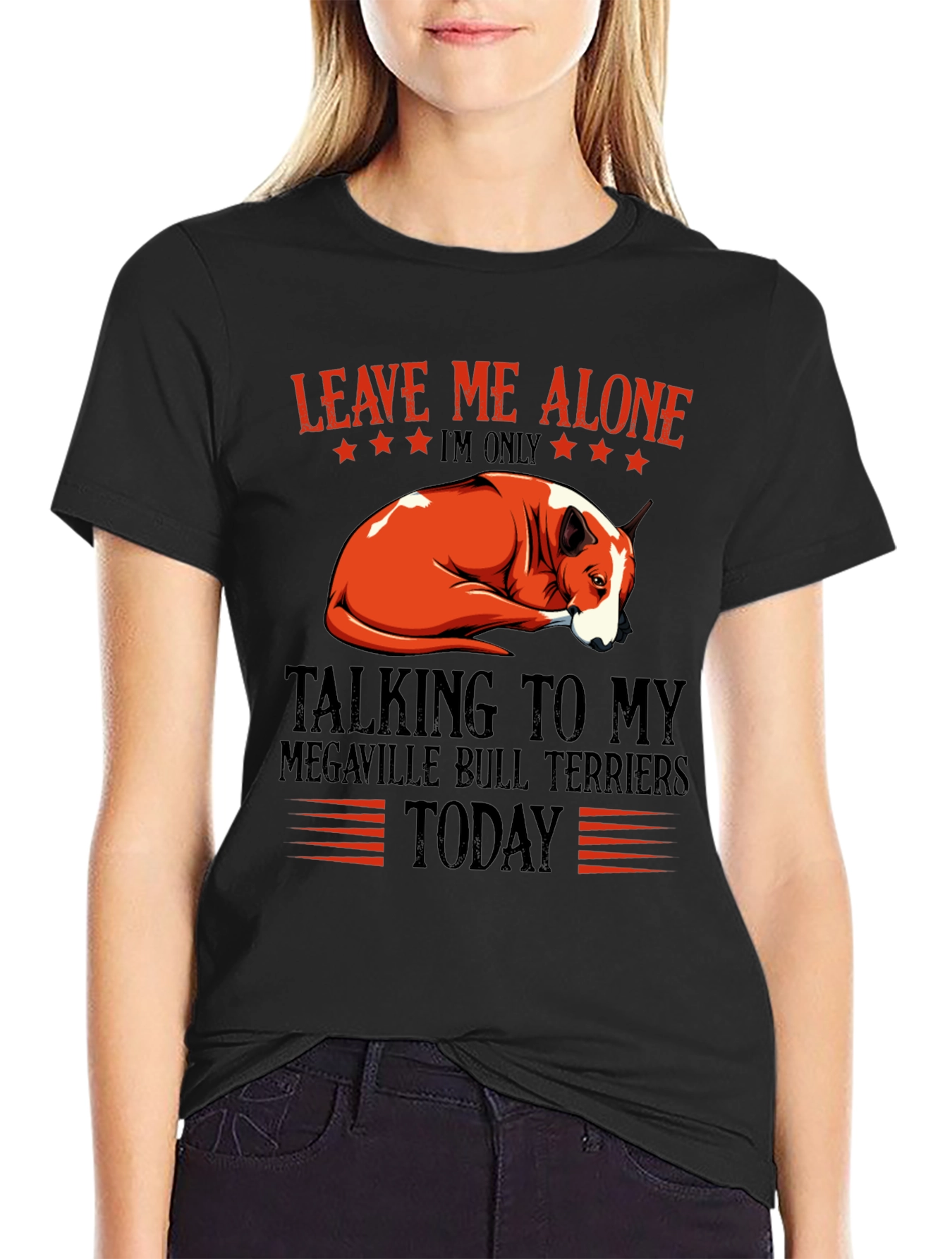 Leave Me Alone Bull Terrier T-Shirt