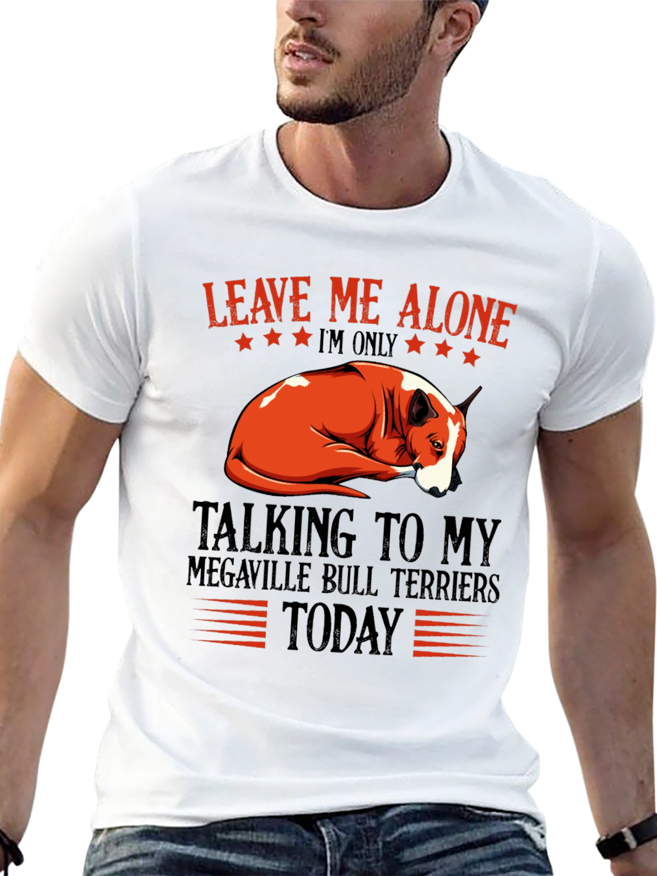 Leave Me Alone Bull Terrier T-Shirt