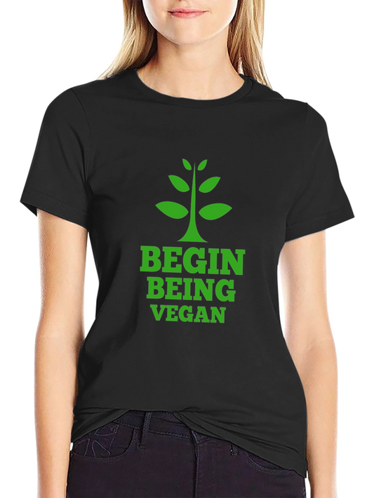 Begin Being Vegan Graphic T-Shirt