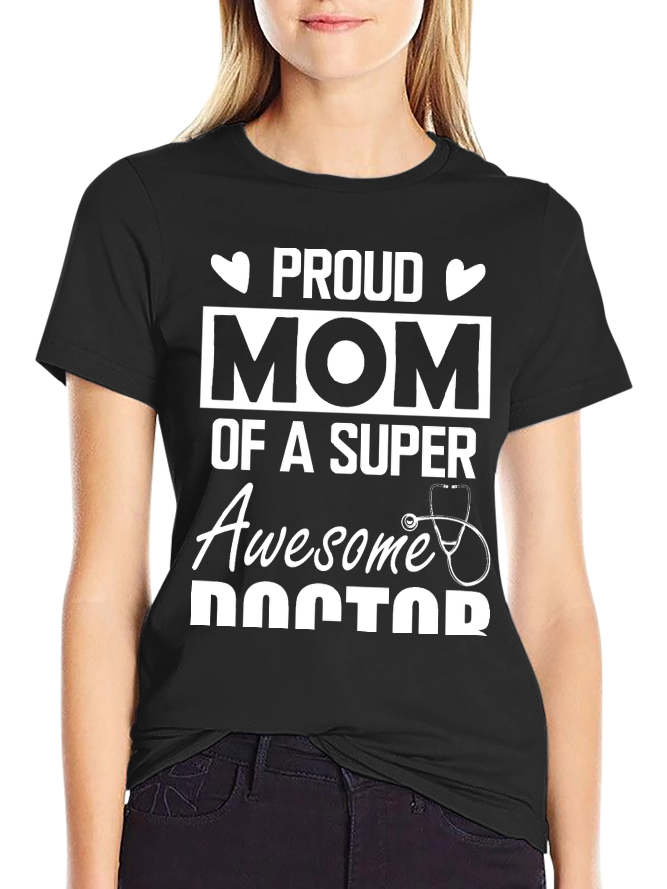 Proud Mom of a Super Awesome Doctor T-Shirt