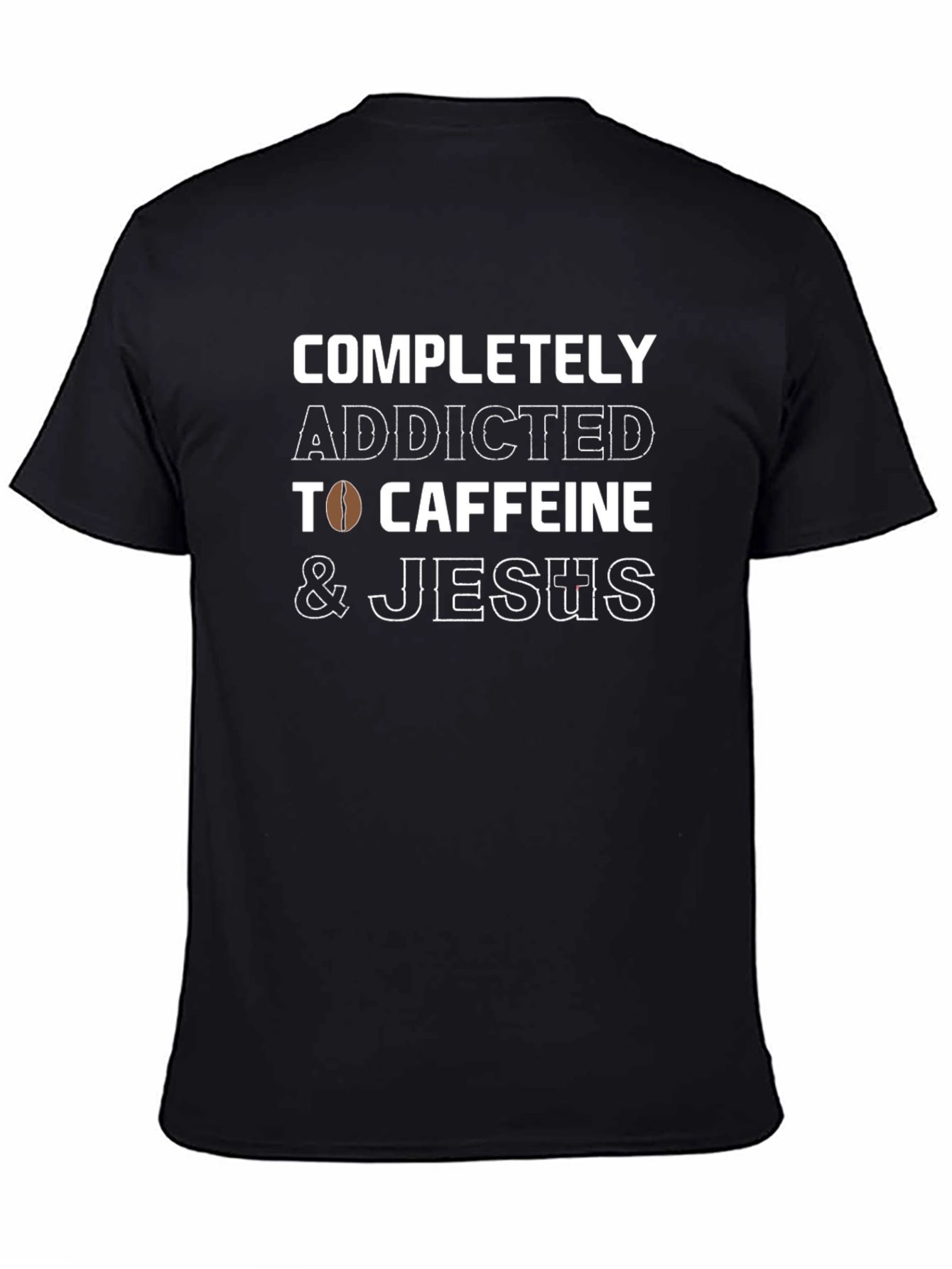 Addicted to Caffeine and Jesus Graphic T-Shirt