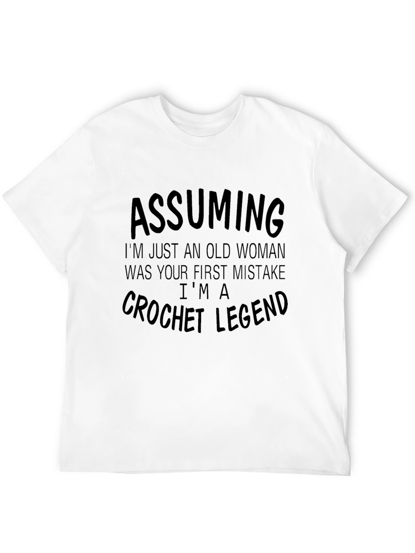 Crochet Legend T-Shirt - Old Womans Mistake