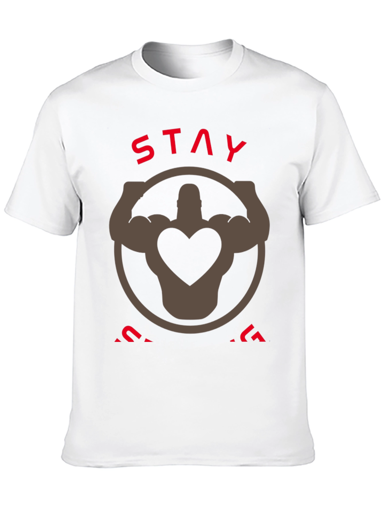 Stay Strong Graphic T-Shirt
