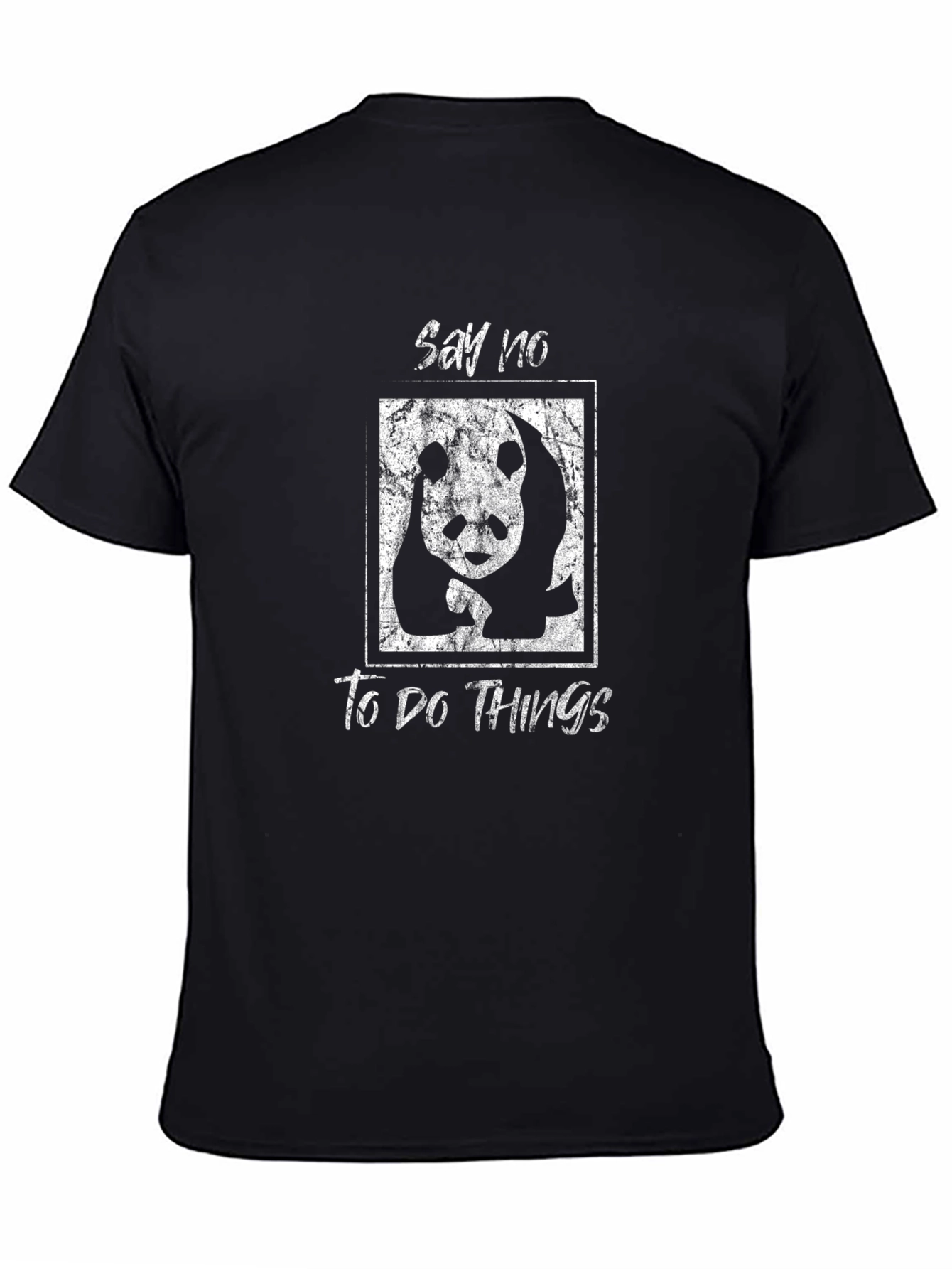Say No To Do Things Panda Graphic T-Shirt