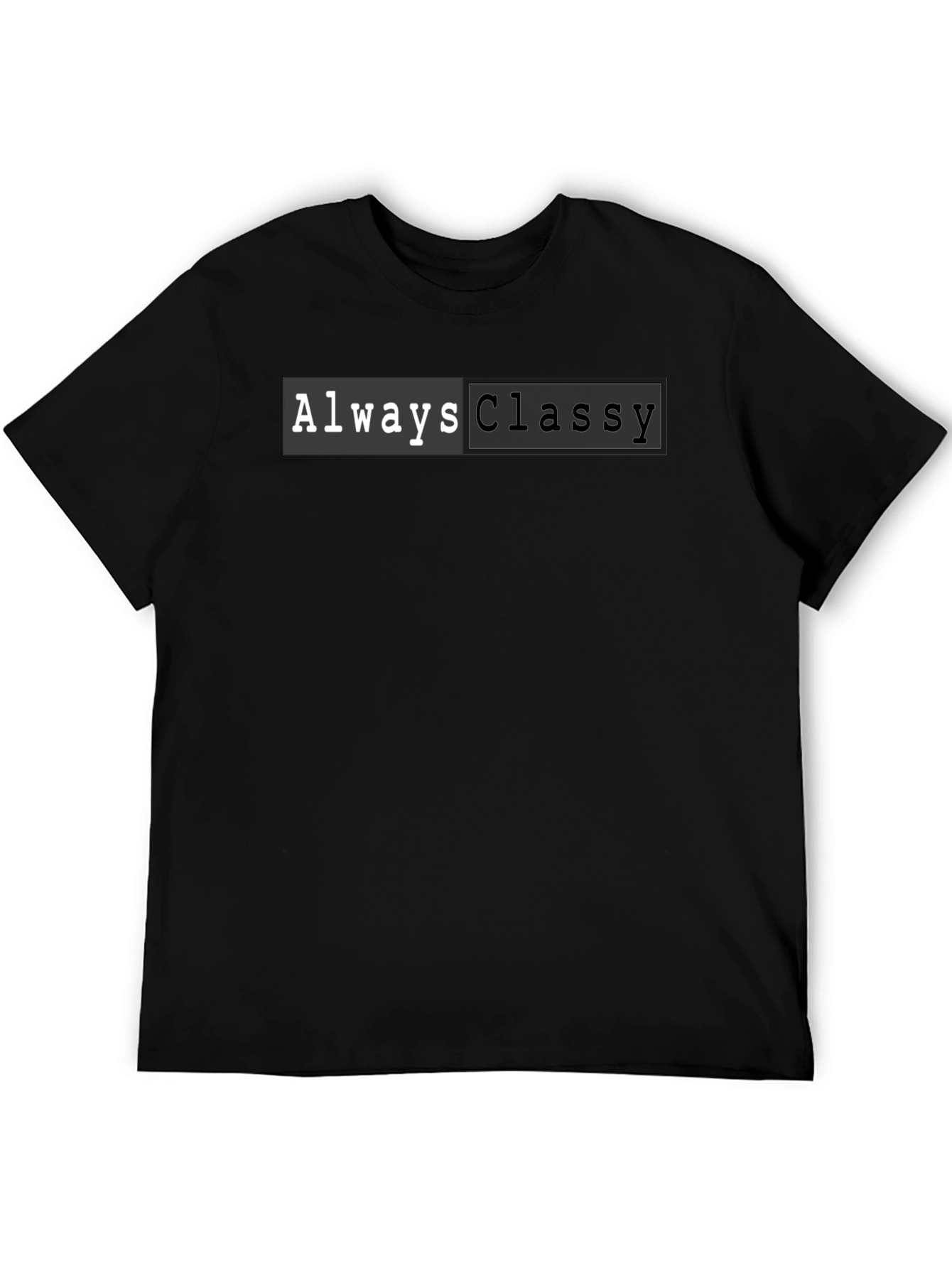 Always Classy Graphic Tee - Mens Black T-Shirt