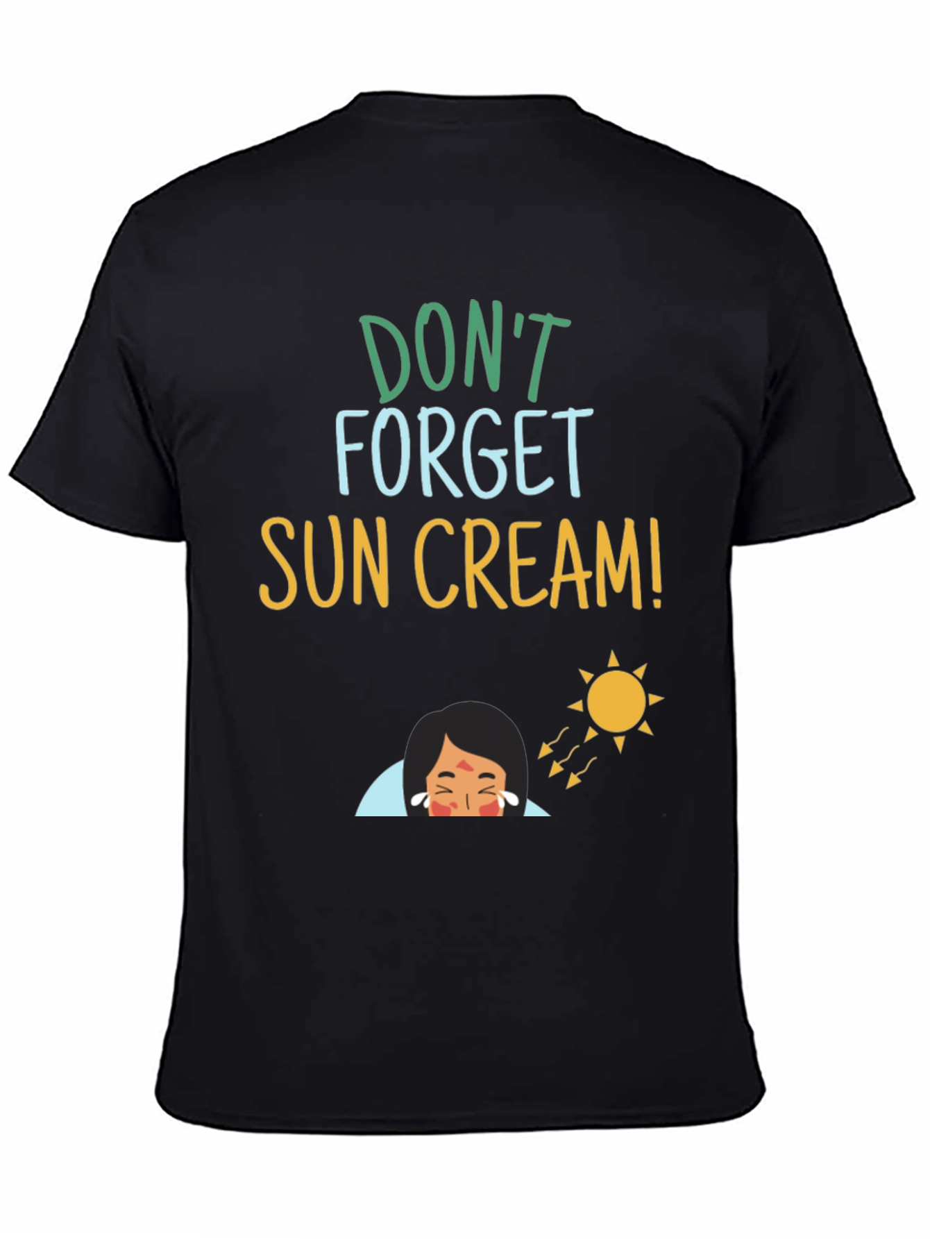 Dont Forget Sun Cream! T-Shirt