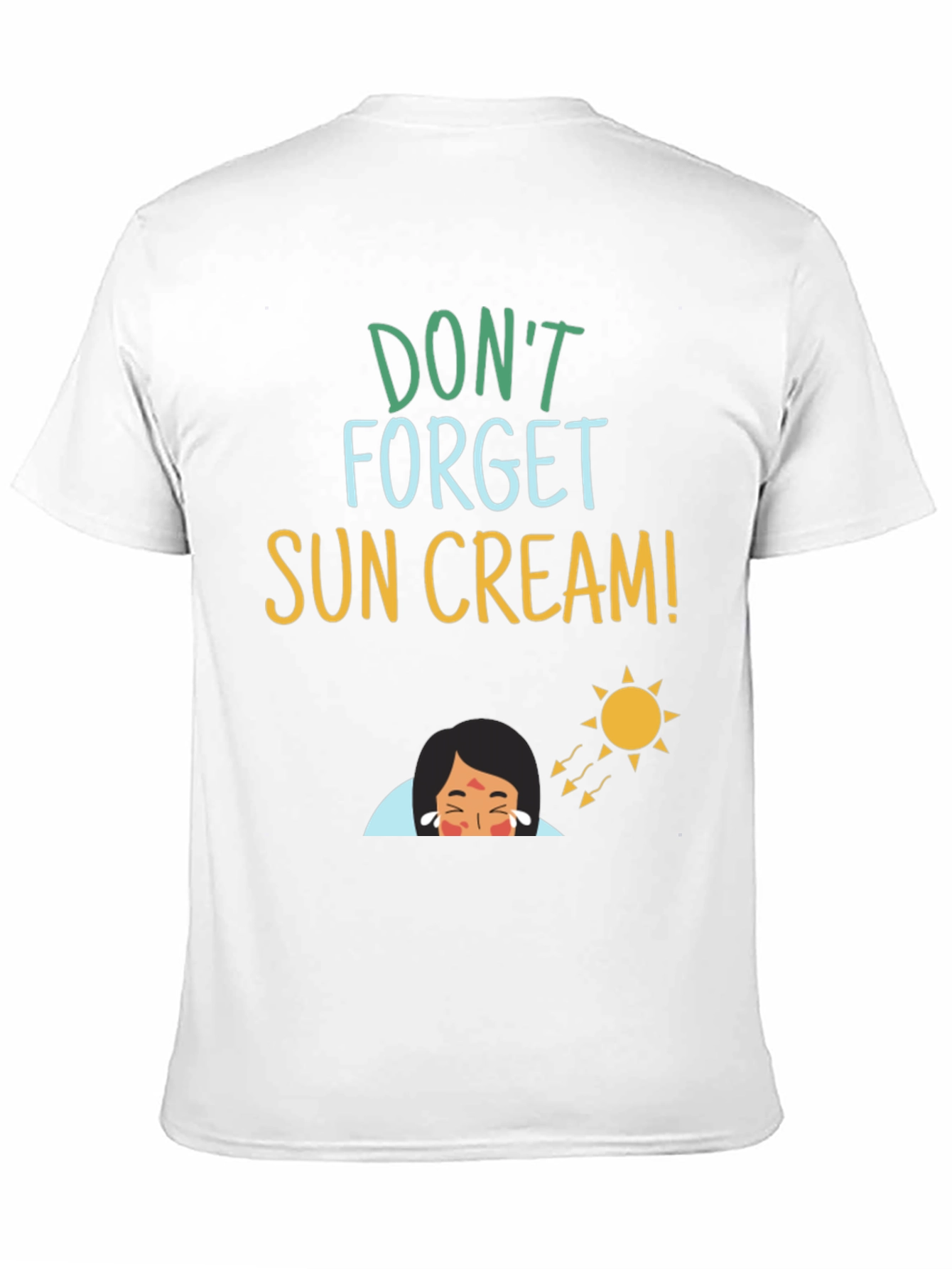 Dont Forget Sun Cream! T-Shirt