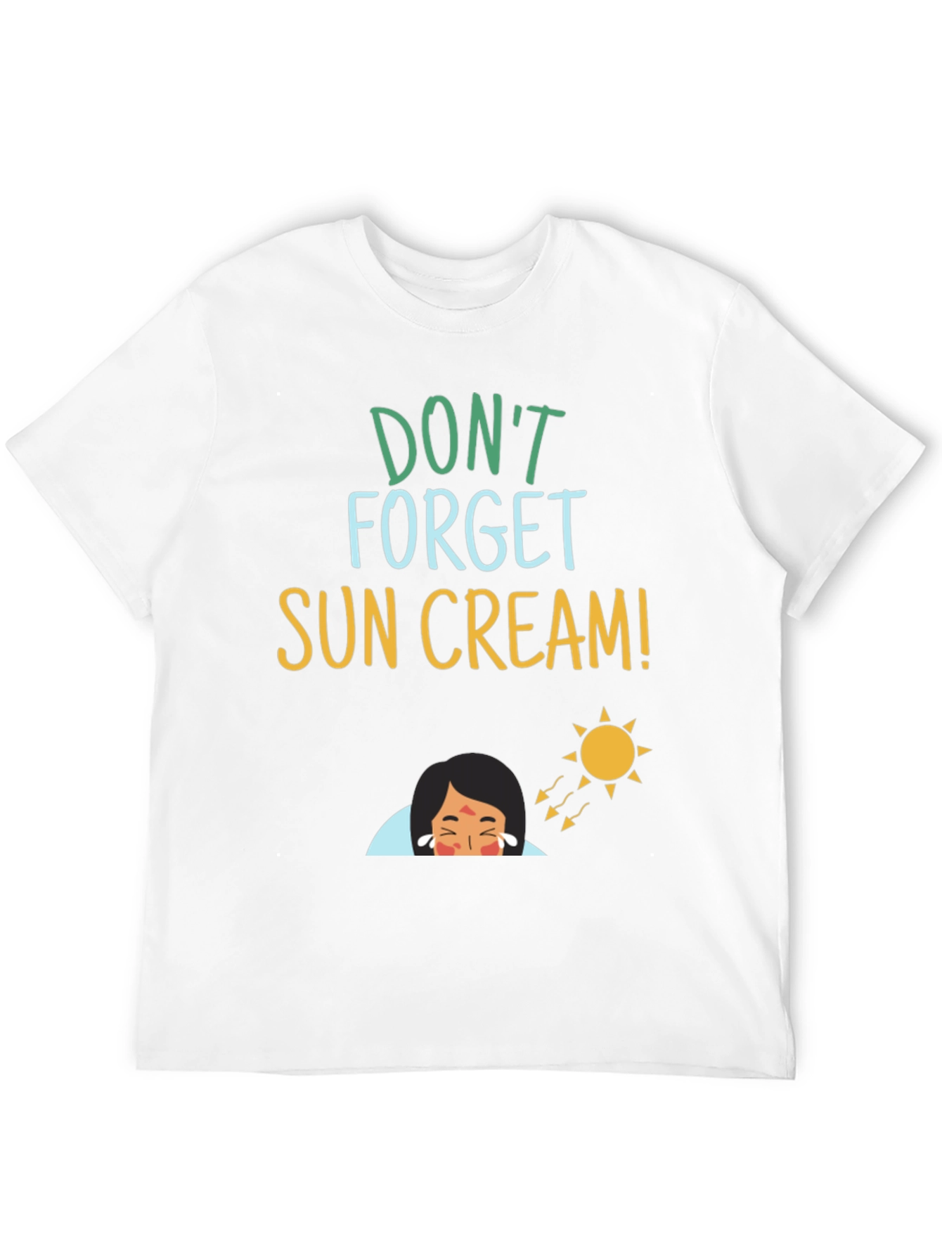 Dont Forget Sun Cream! T-Shirt