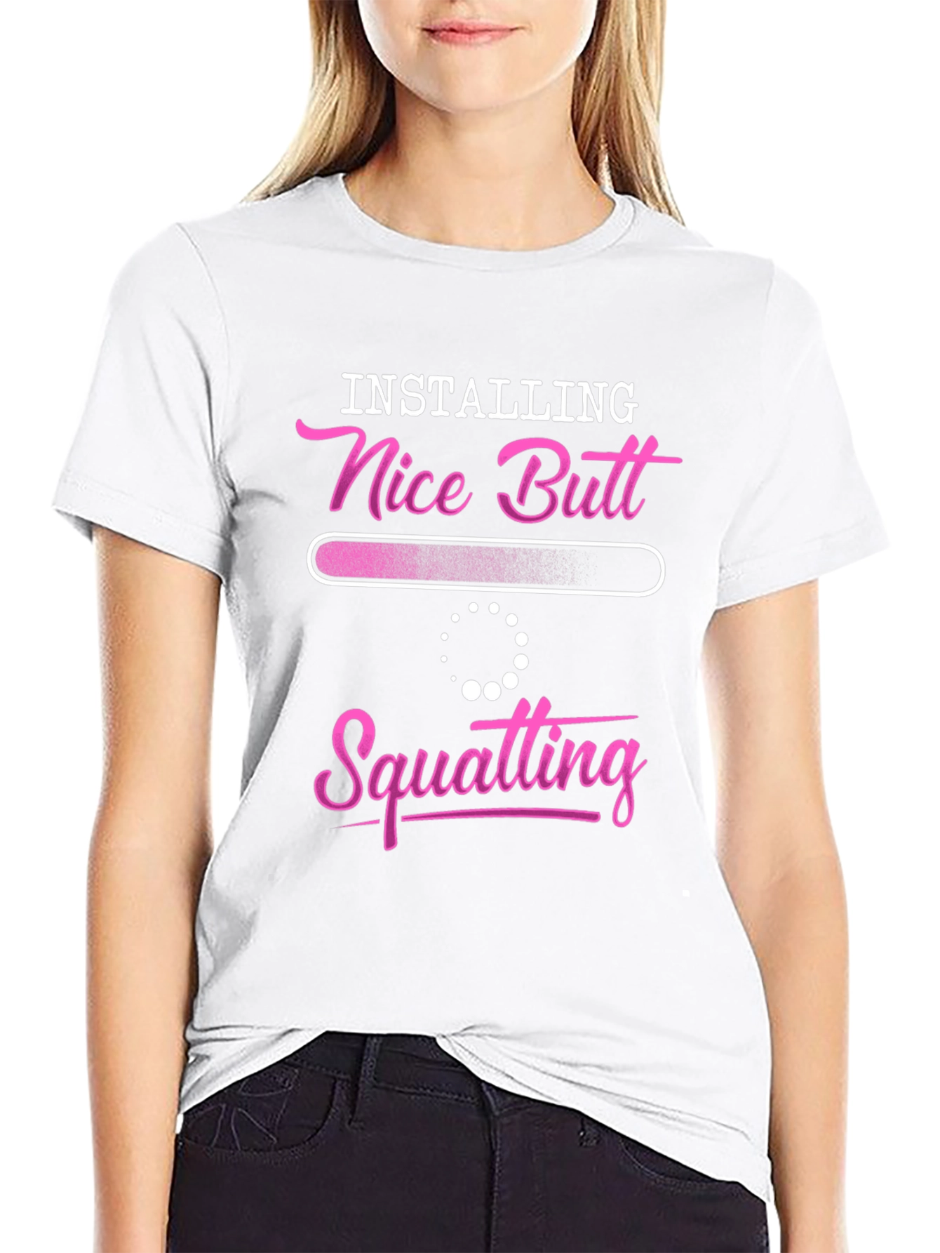 Installing Nice Butt Squatting T-Shirt