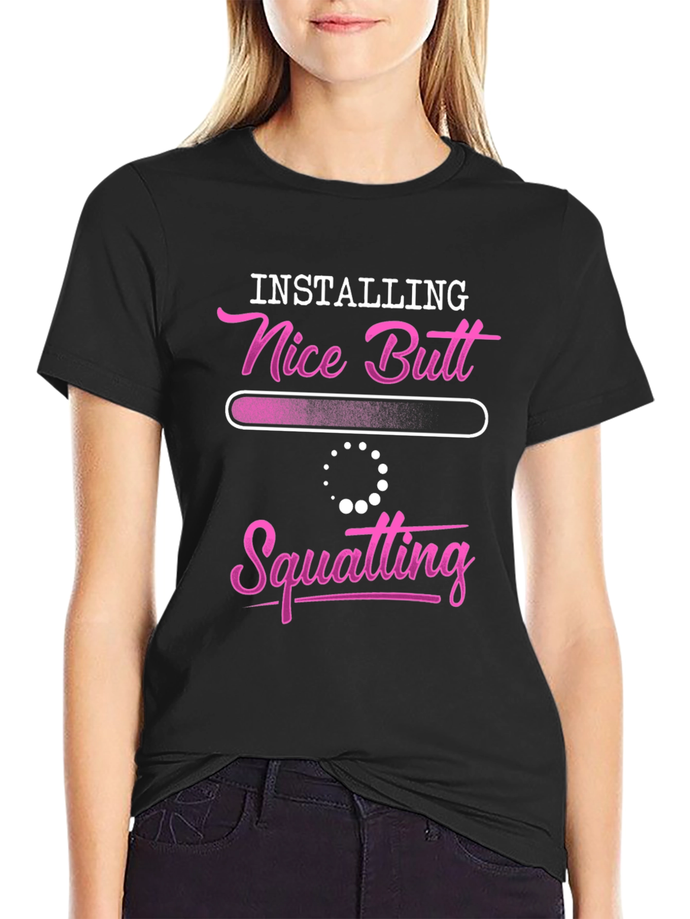 Installing Nice Butt Squatting T-Shirt