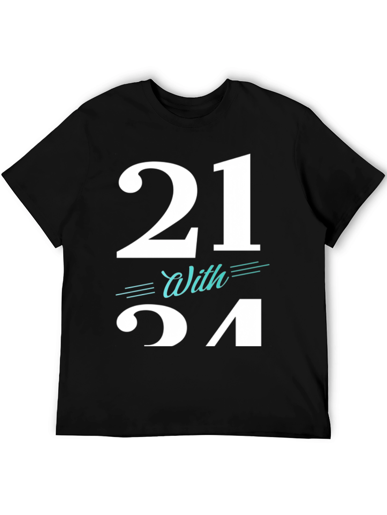 21 With Style T-Shirt