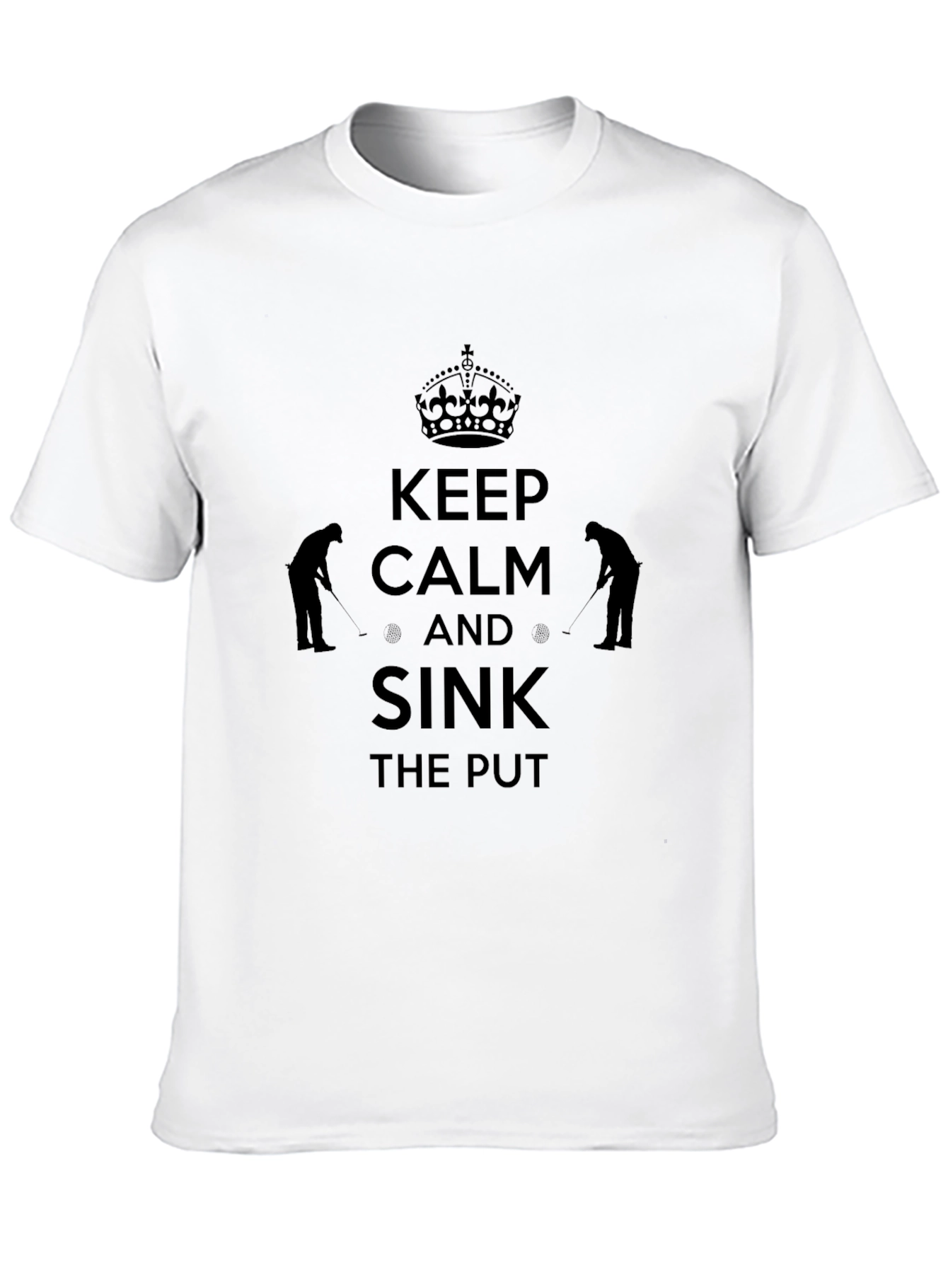 Keep Calm and Sink the Put T-Shirt