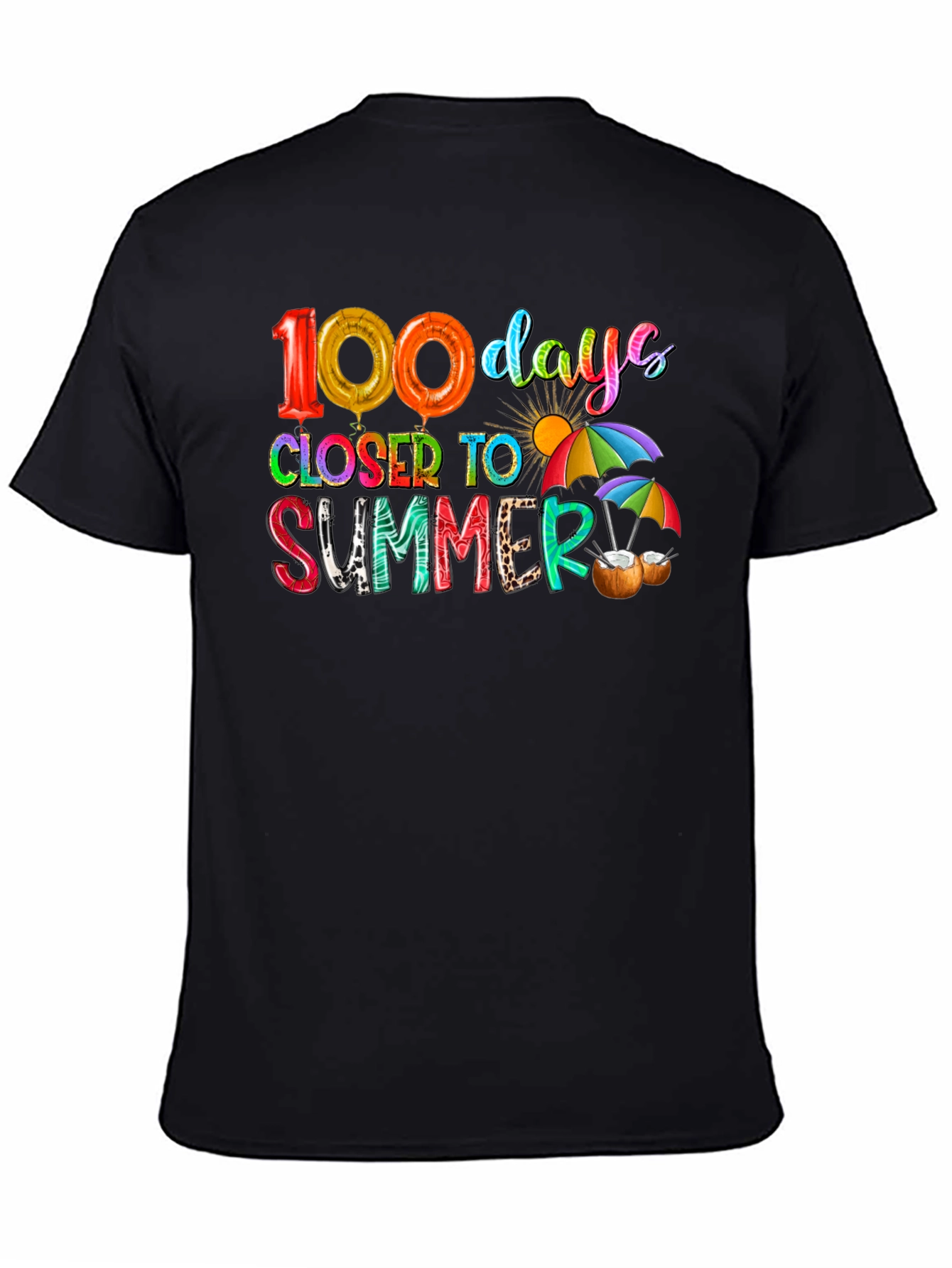 100 Days Closer to Summer T-Shirt