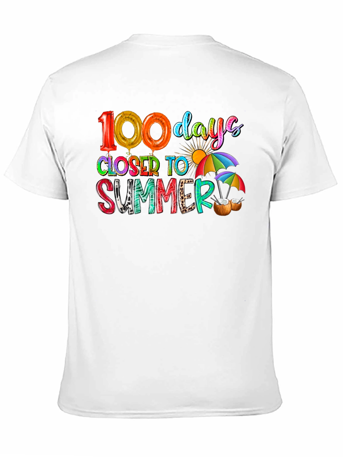 100 Days Closer to Summer T-Shirt