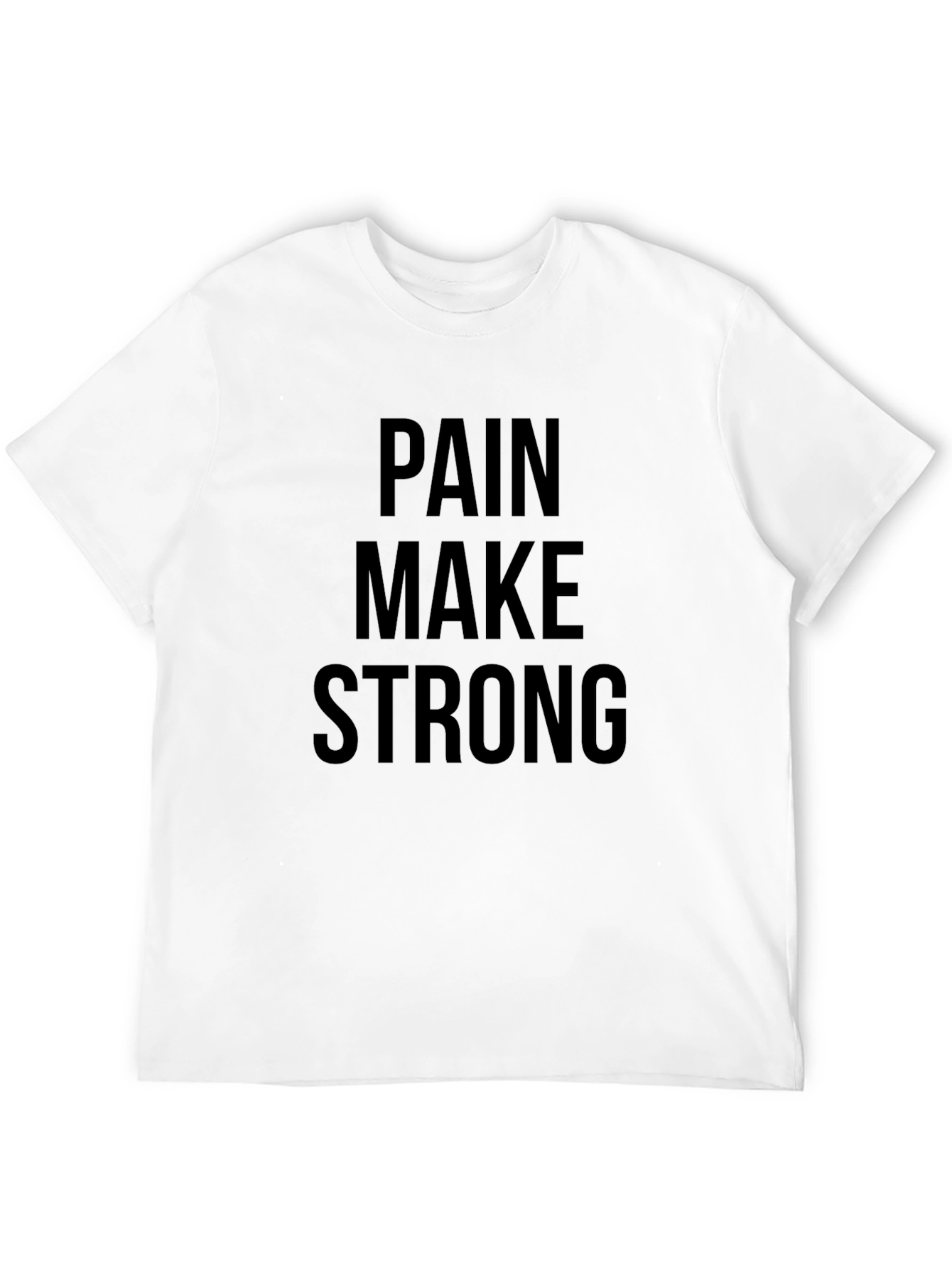 Pain Make Strong Black T-Shirt - Motivational Fitness