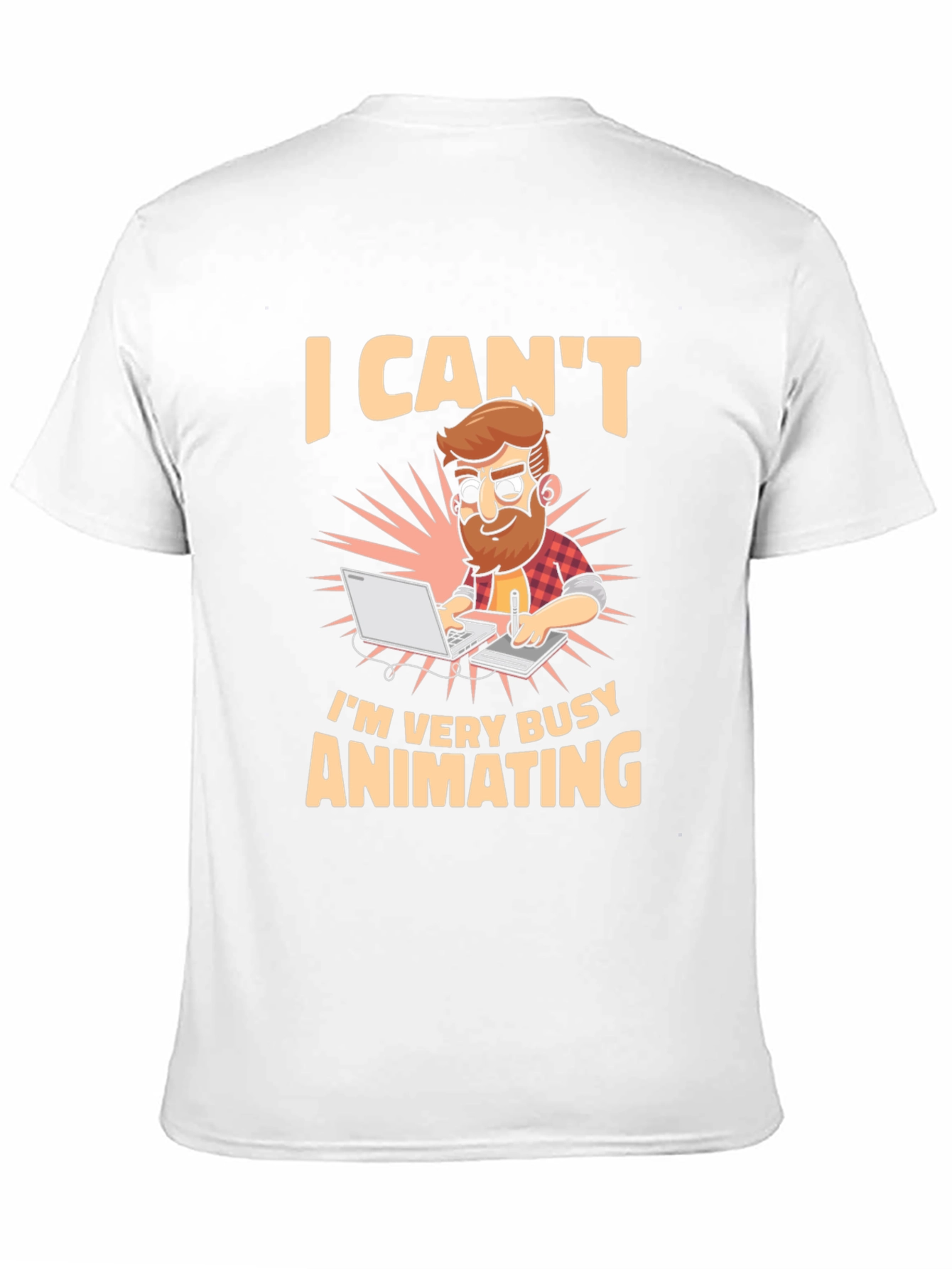 I Cant Im Very Busy Animating Mens T-Shirt