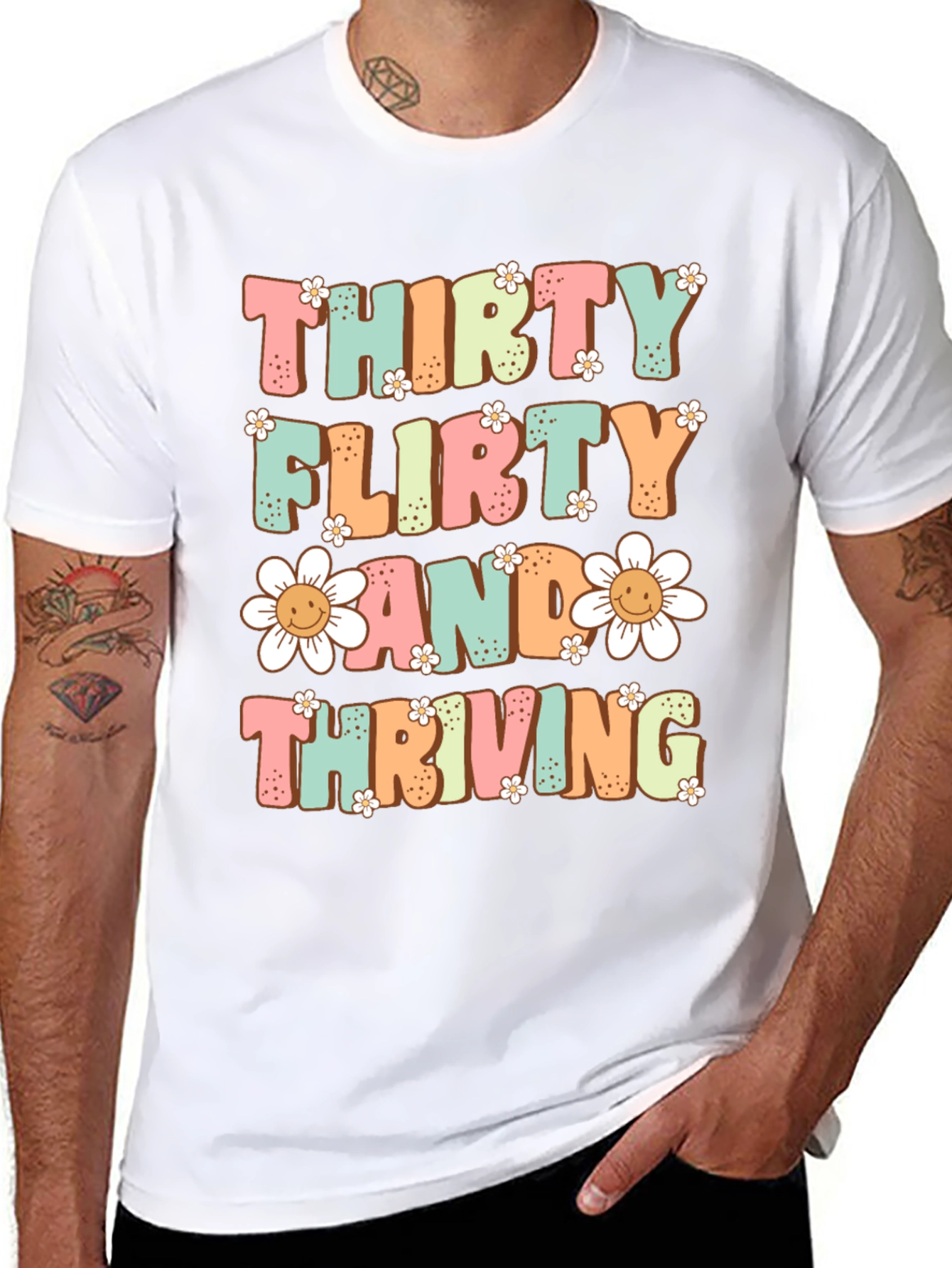 Thirty Flirty and Thriving T-Shirt