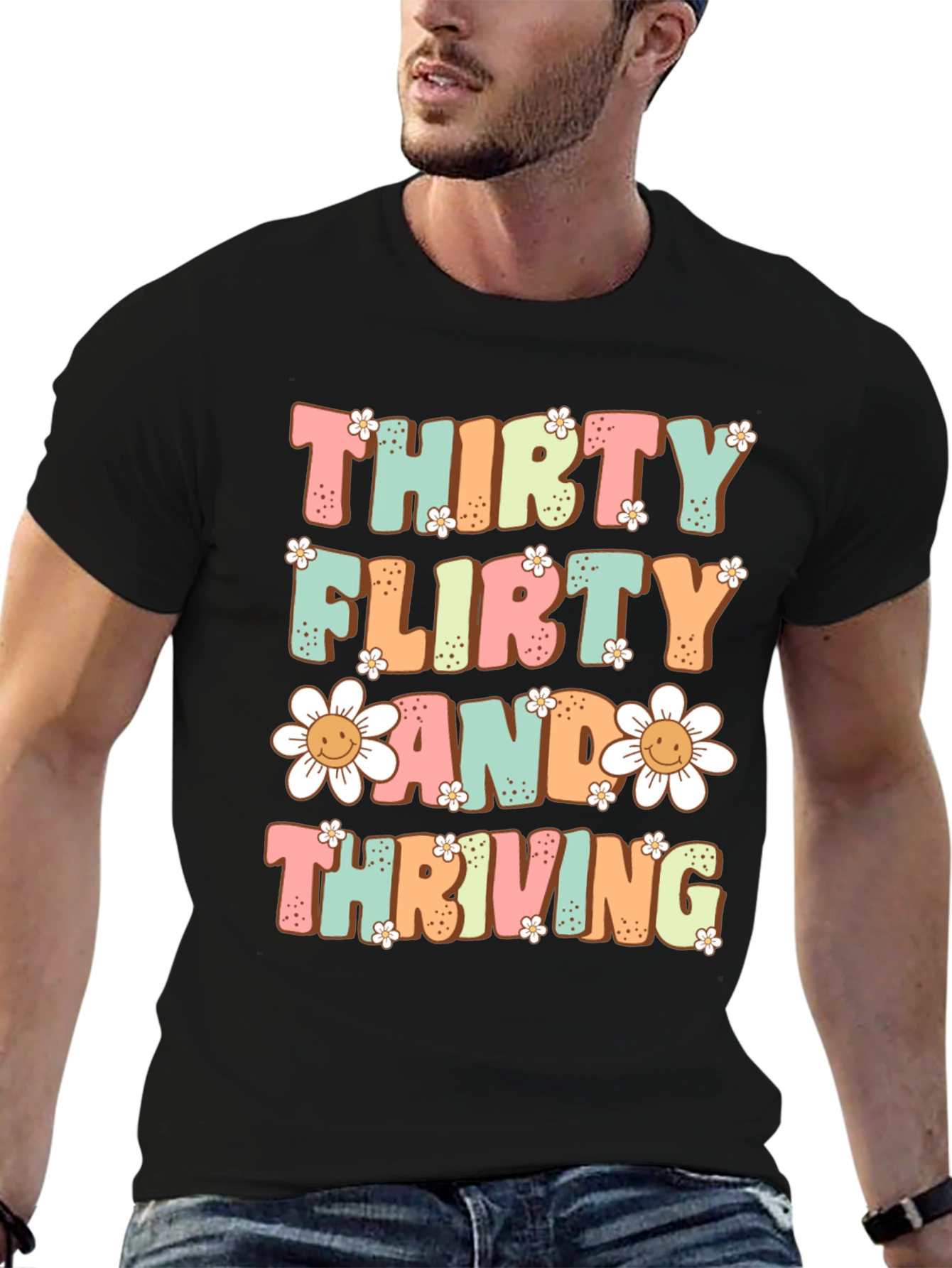 Thirty Flirty and Thriving T-Shirt