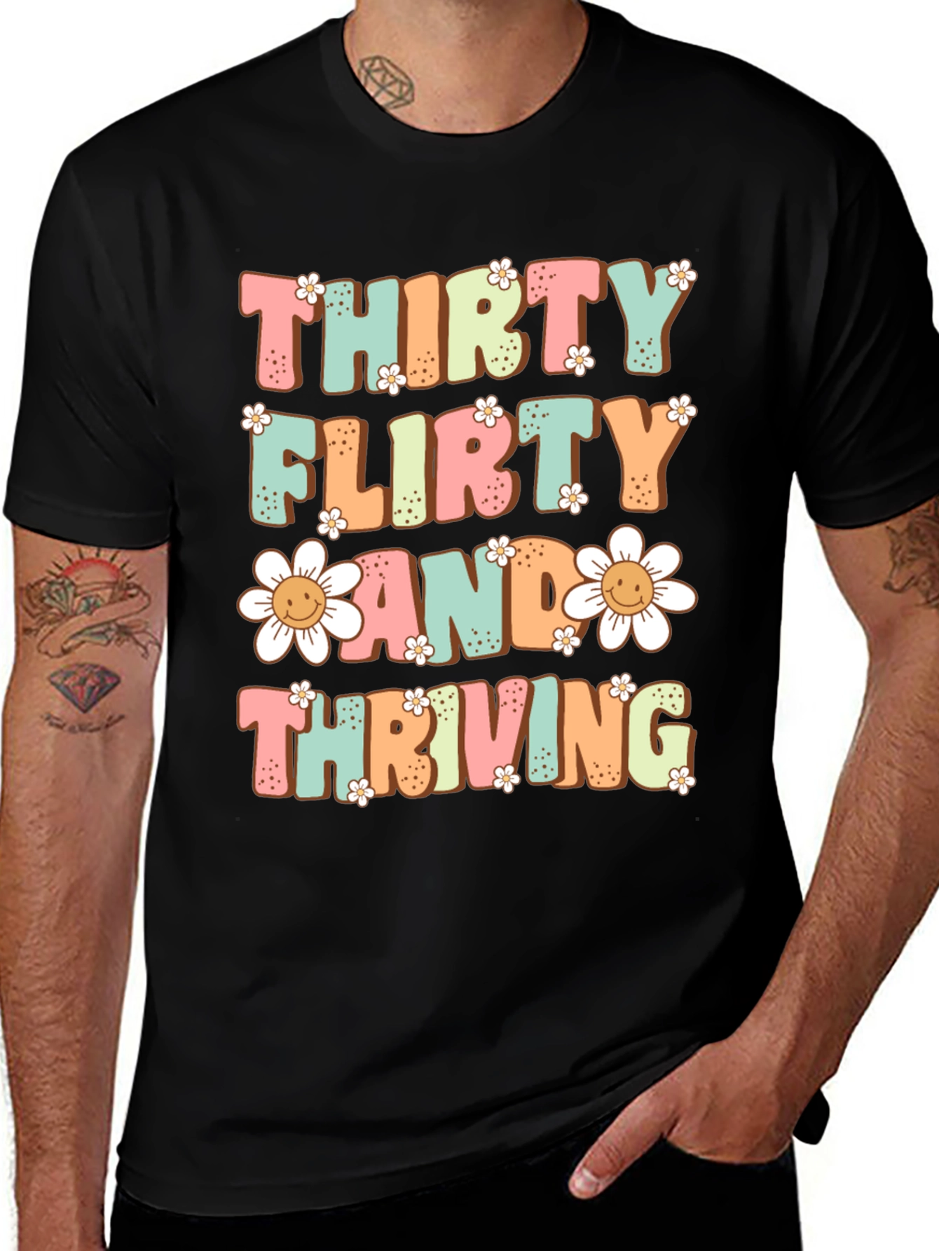 Thirty Flirty and Thriving T-Shirt