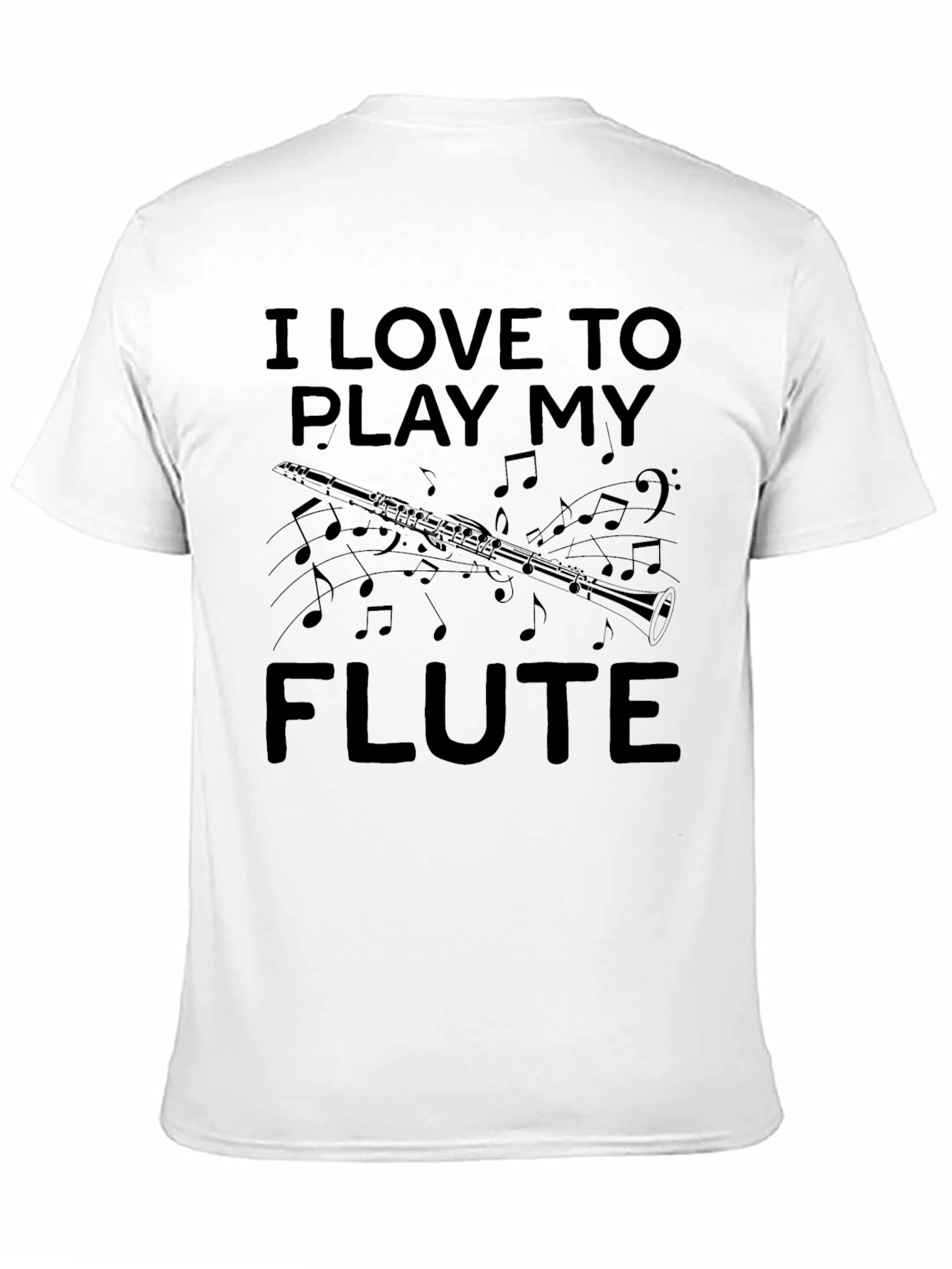 I Love to Play My Flute T-Shirt