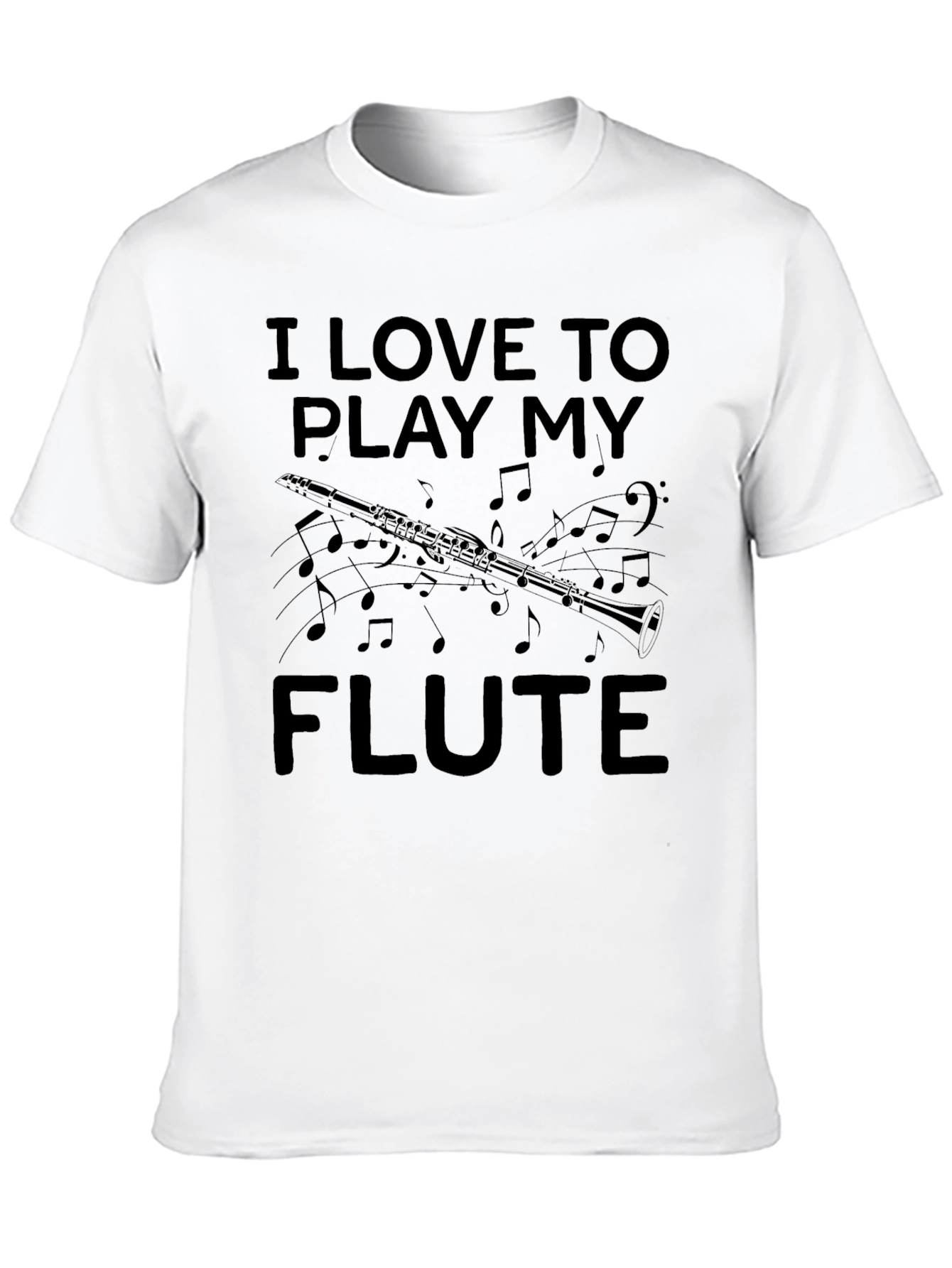 I Love to Play My Flute T-Shirt