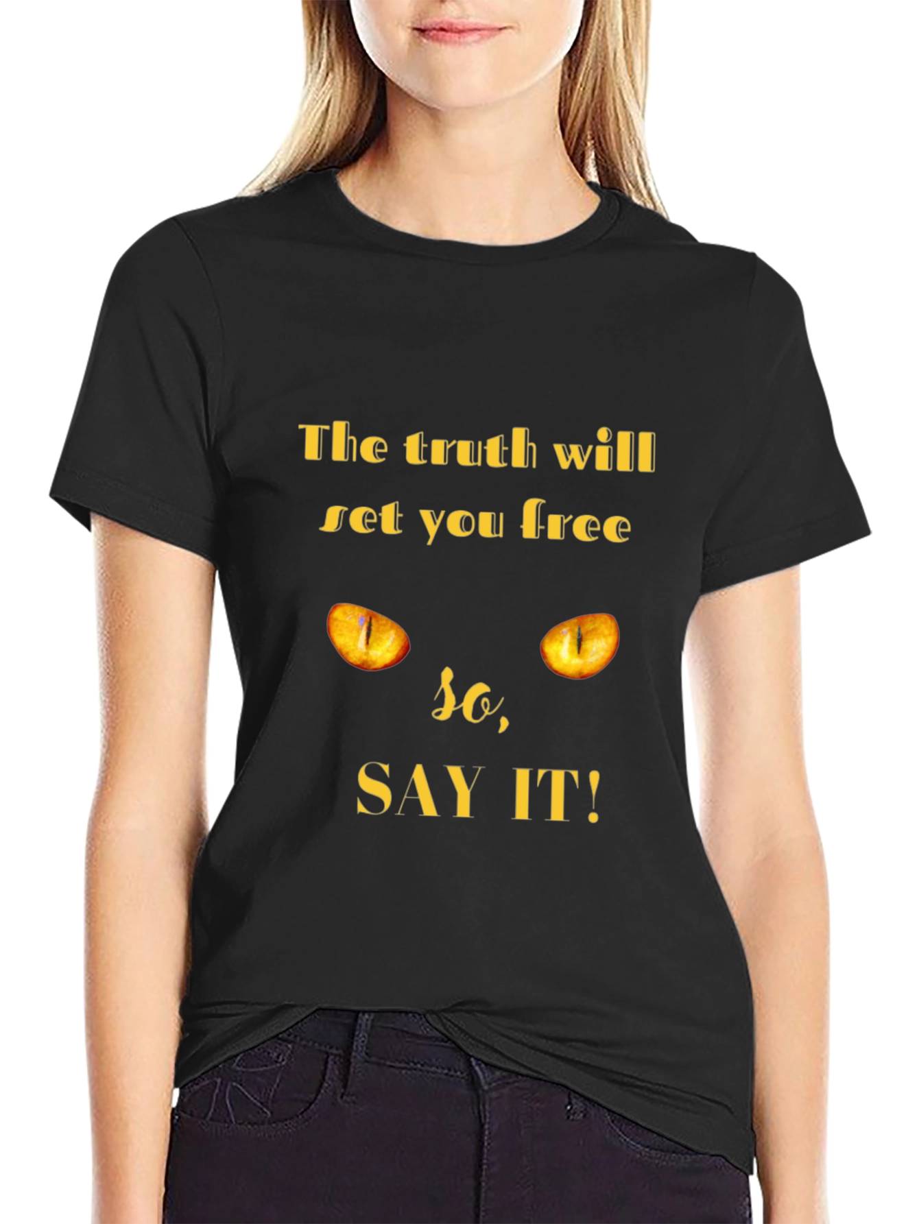 Truth Will Set You Free Cat Eye T-Shirt