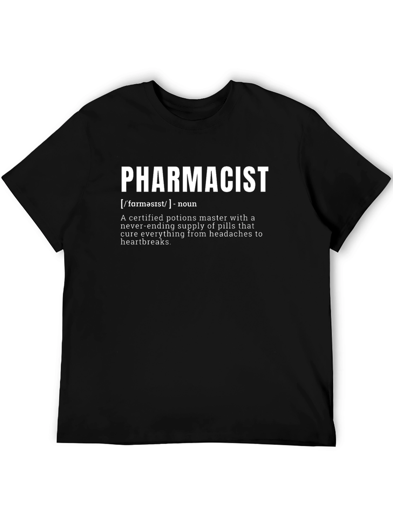 Pharmacist Definition T-Shirt - Funny Pharmacy Gift