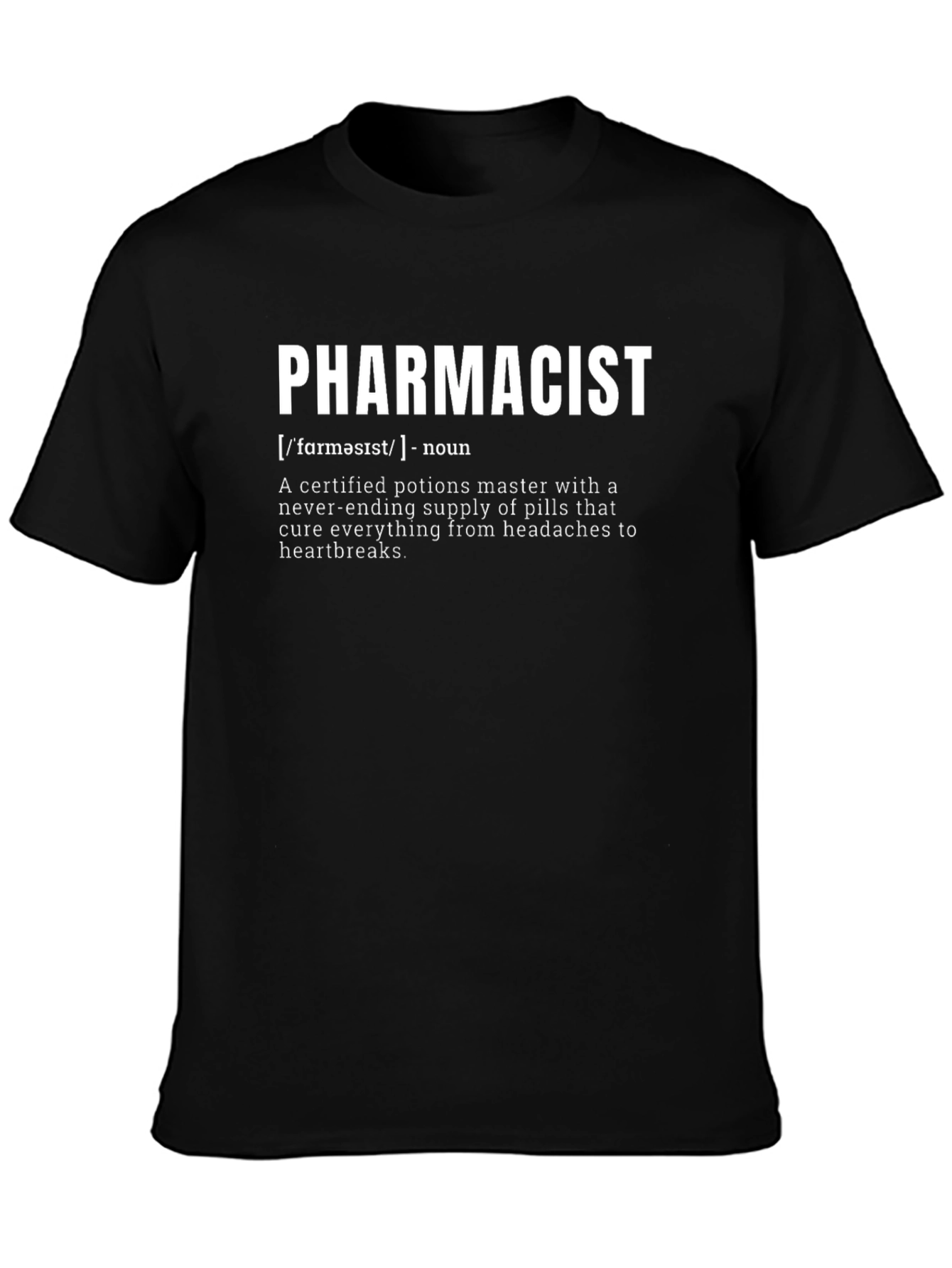 Pharmacist Definition T-Shirt - Funny Pharmacy Gift
