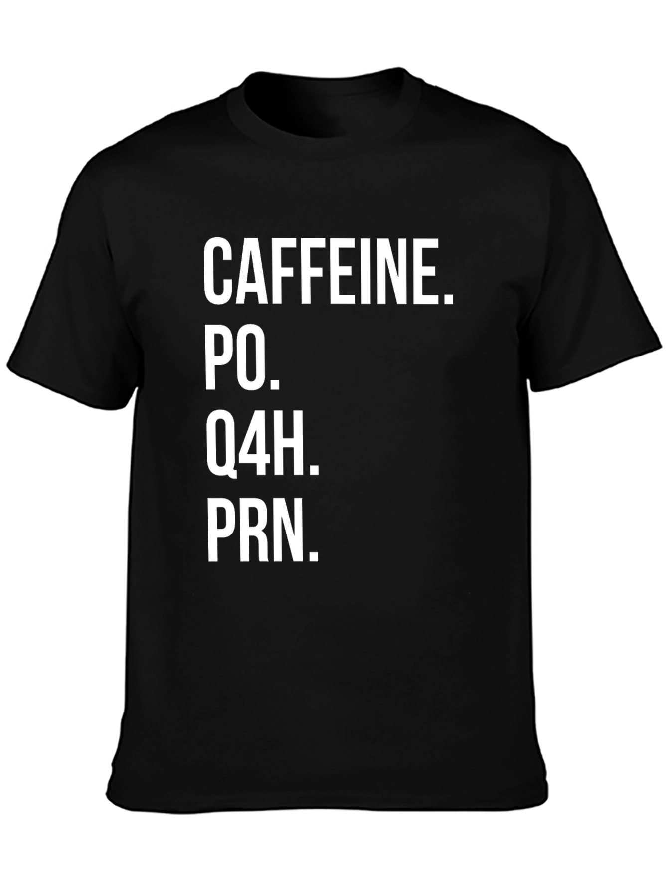 Caffeine PRN Black Tee