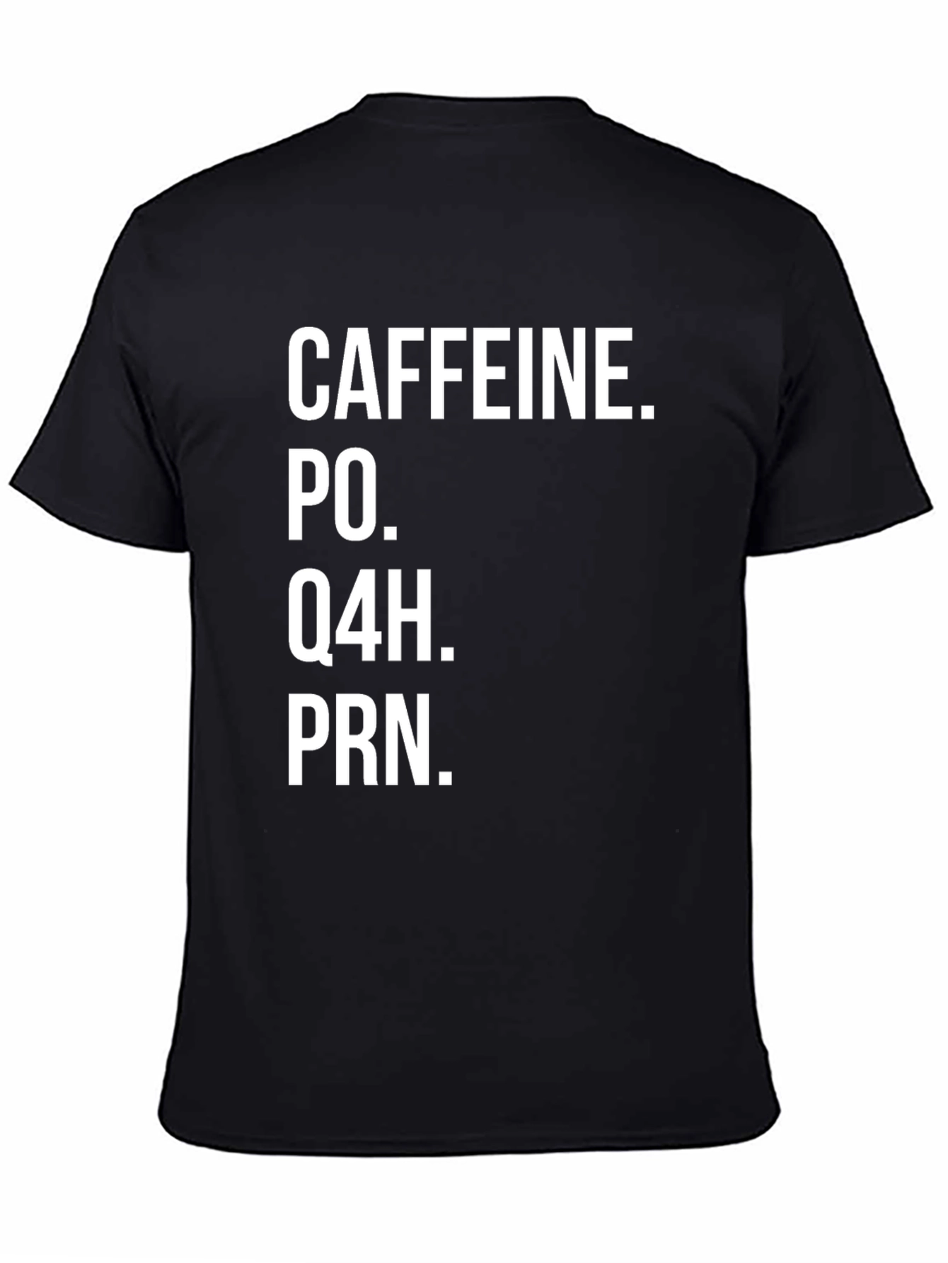 Caffeine PRN Black Tee