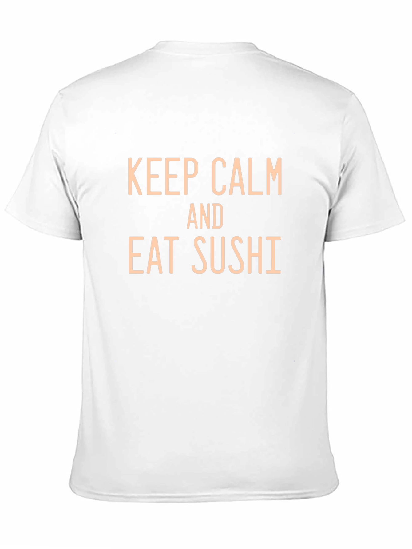 Keep Calm and Eat Sushi Funny T-Shirt