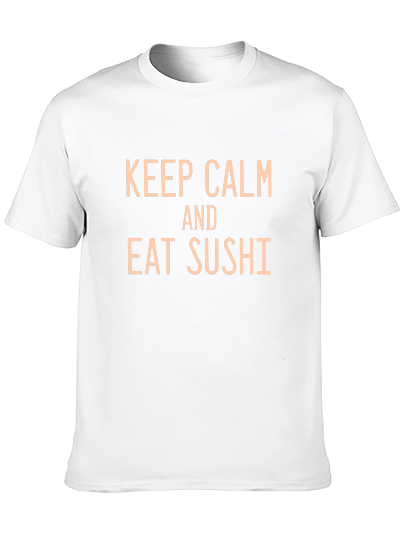 Keep Calm and Eat Sushi Funny T-Shirt