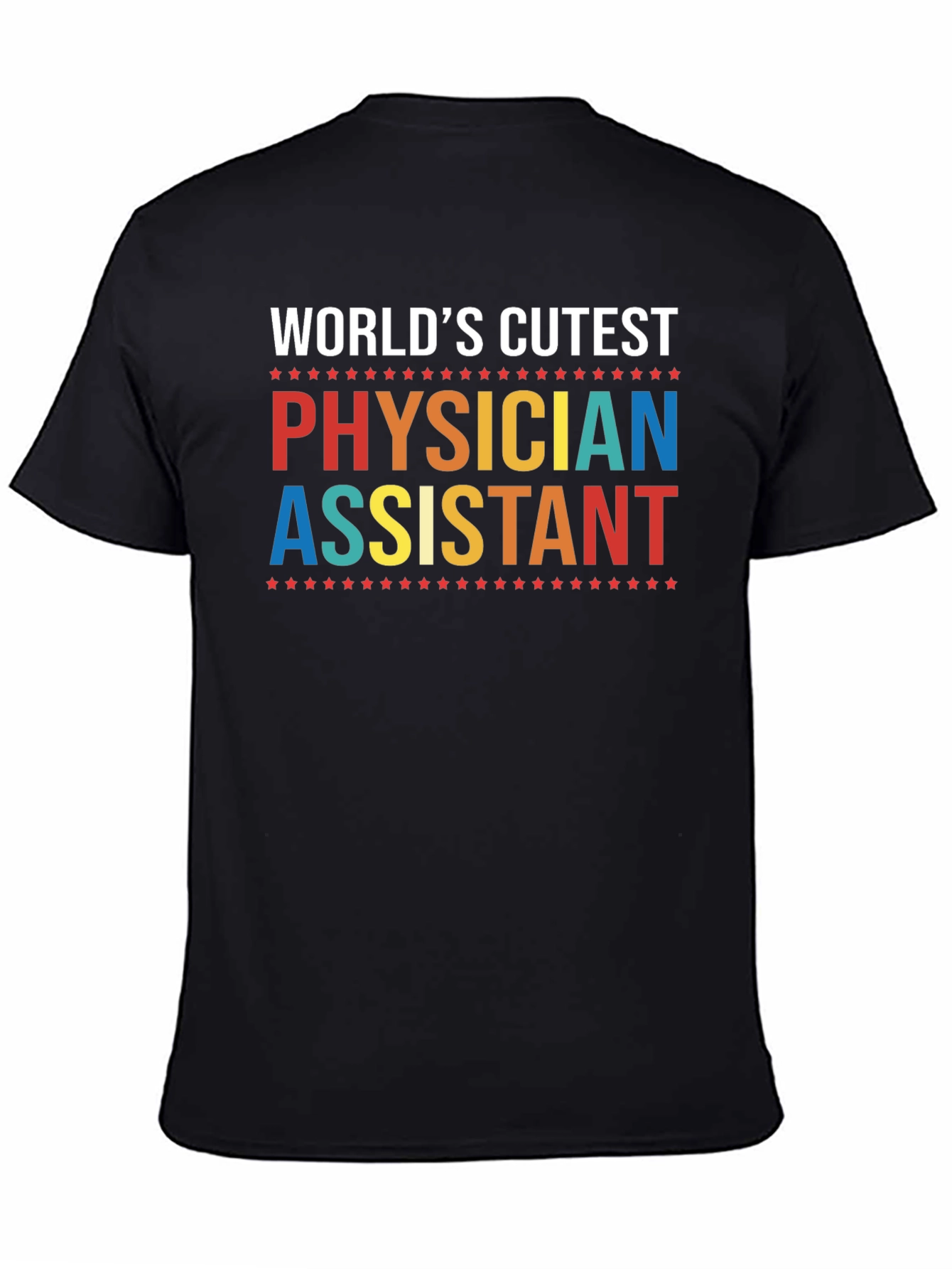 Worlds Cutest Physician Assistant T-Shirt
