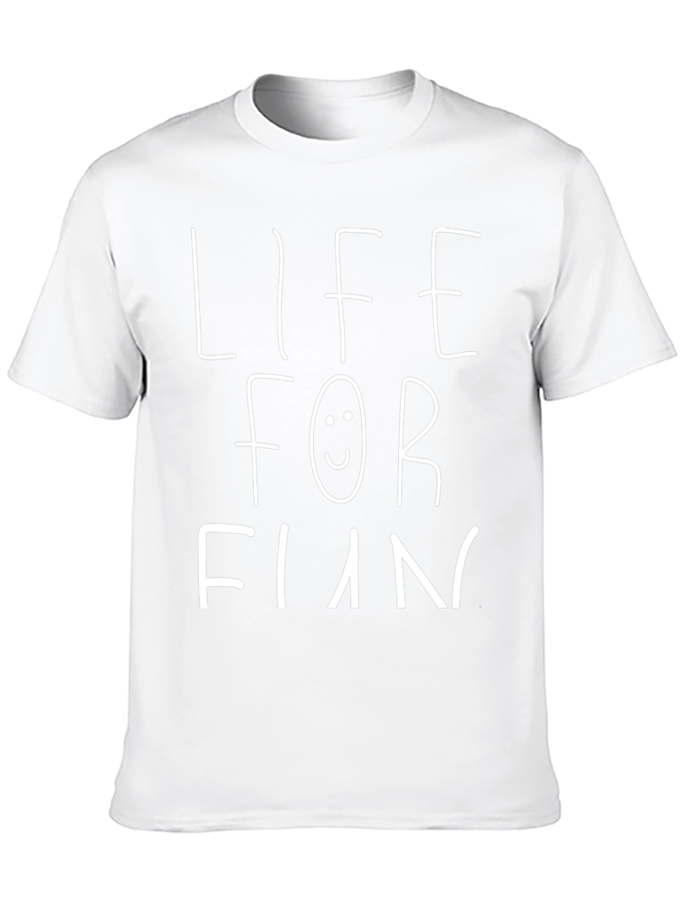 Life For Fun Graphic T-Shirt