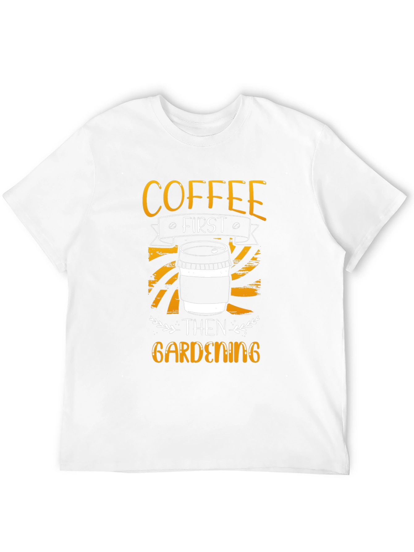 Coffee First Gardening T-Shirt