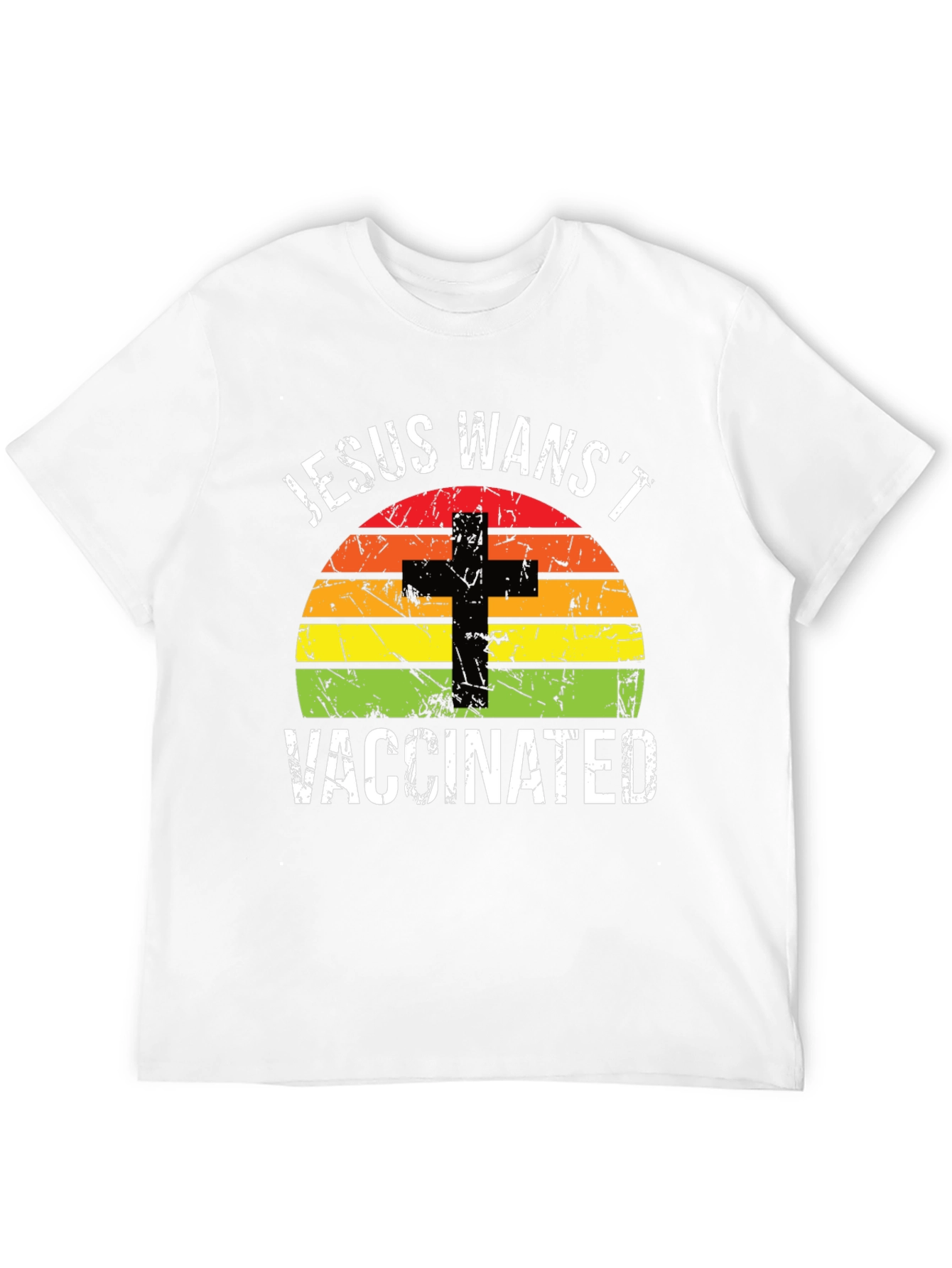 Jesus Wasnt Vaccinated Graphic T-Shirt