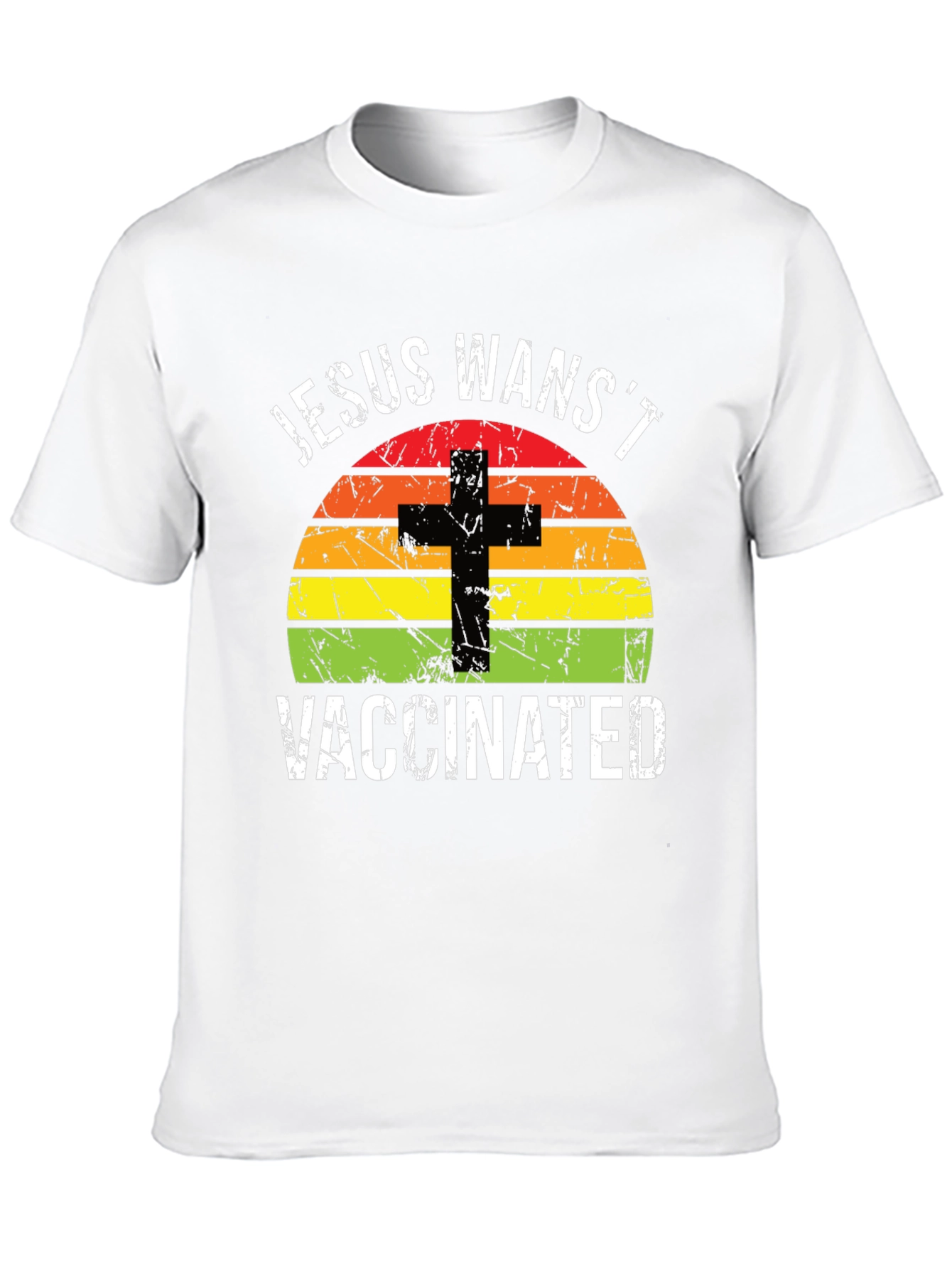 Jesus Wasnt Vaccinated Graphic T-Shirt