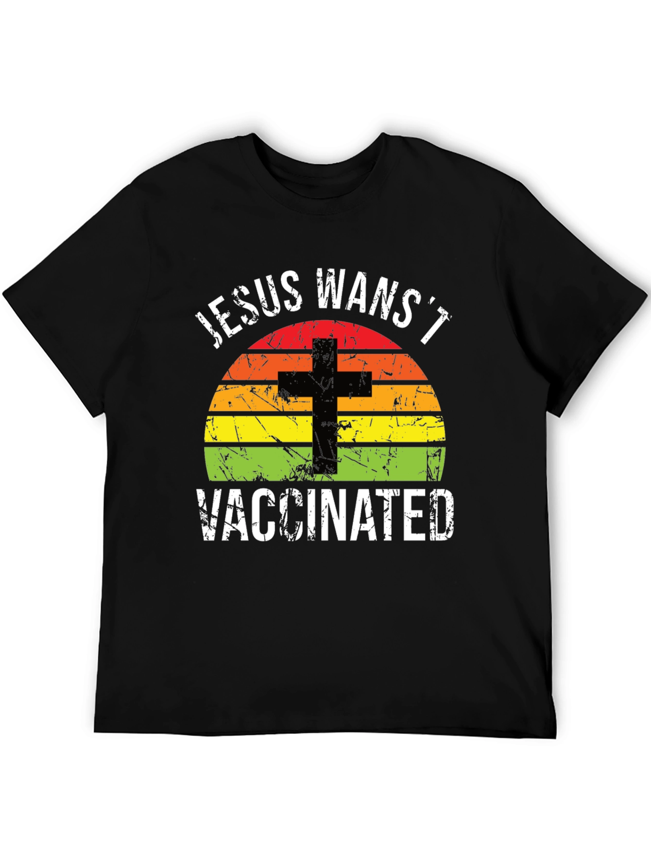 Jesus Wasnt Vaccinated Graphic T-Shirt